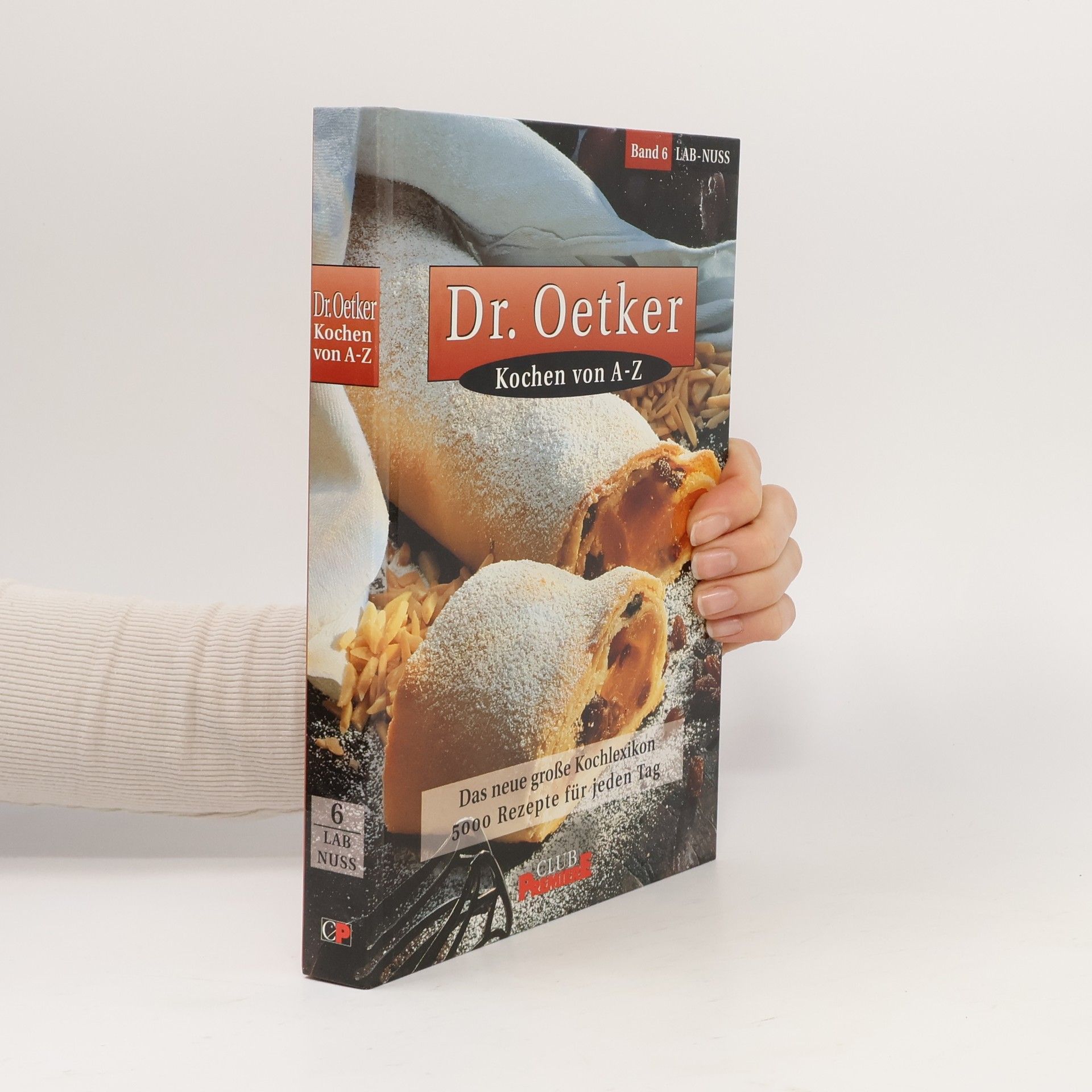 Autorenkollektiv Dr. Oetker. Kochen von A-Z. Band 6