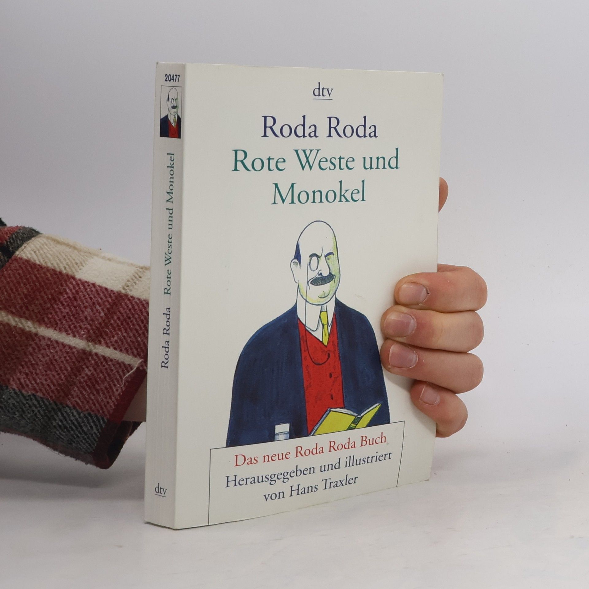 Alexander Roda Roda Rote Weste und Monokel