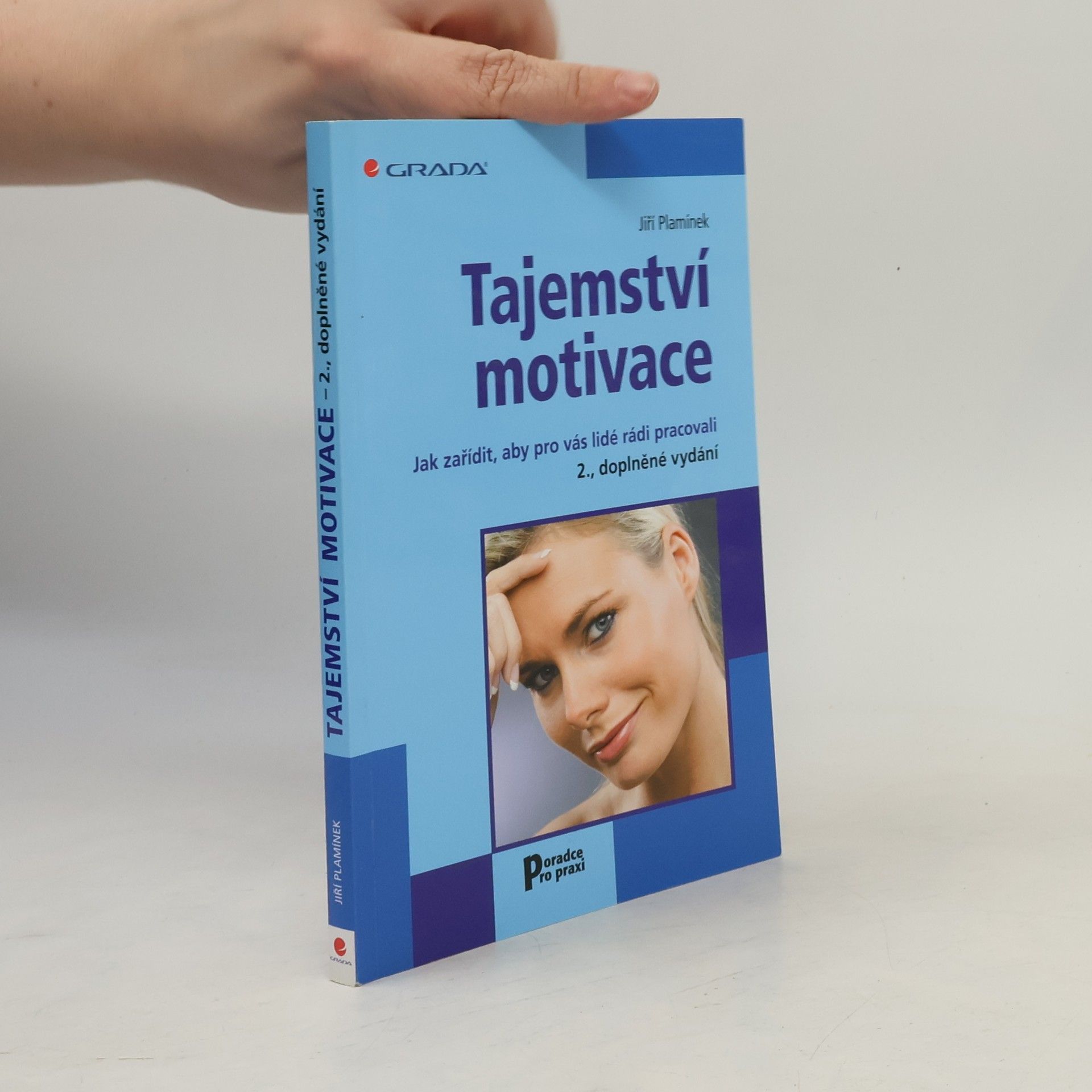 Tajemství motivace. Jak zařídit, aby pro vás lidé rádi pracovali