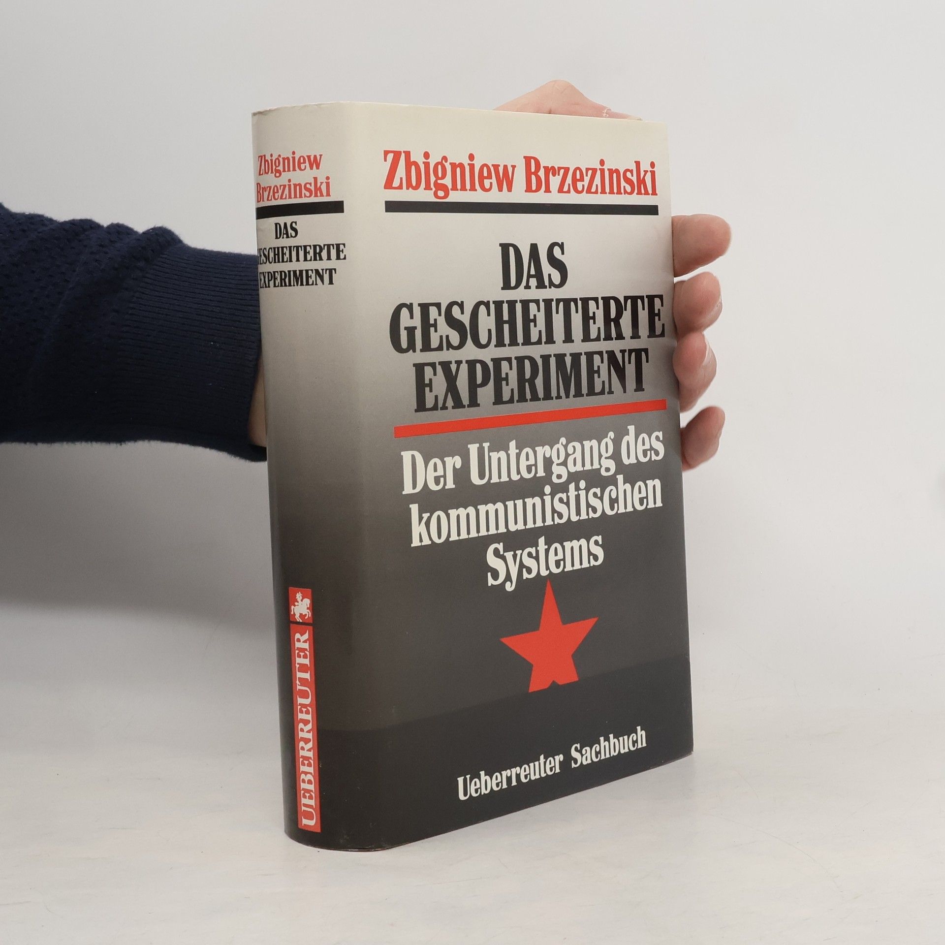 Zbigniew Brzezinski Das gescheiterte Experiment