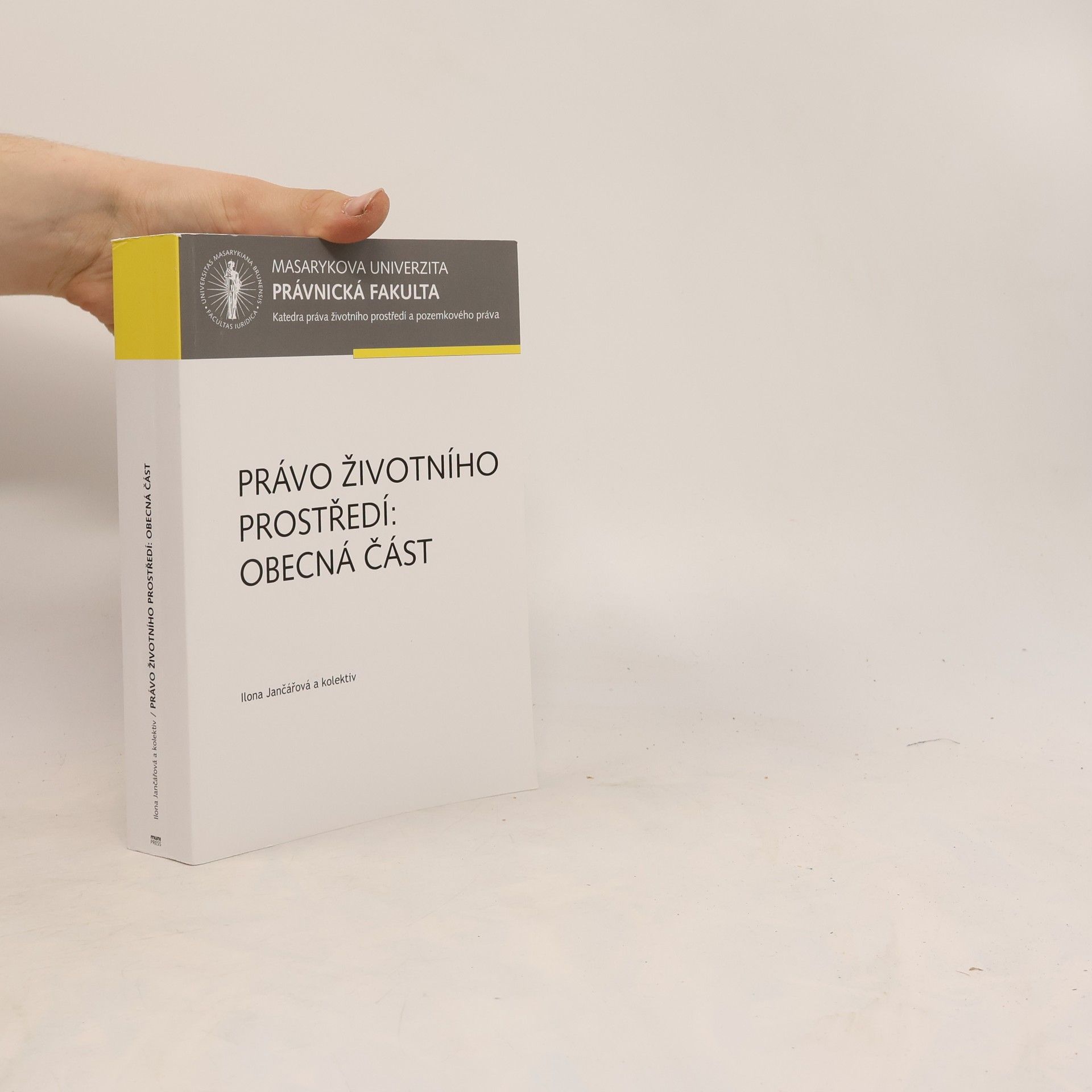 Ilona Jančářová Právo životního prostředí: obecná část