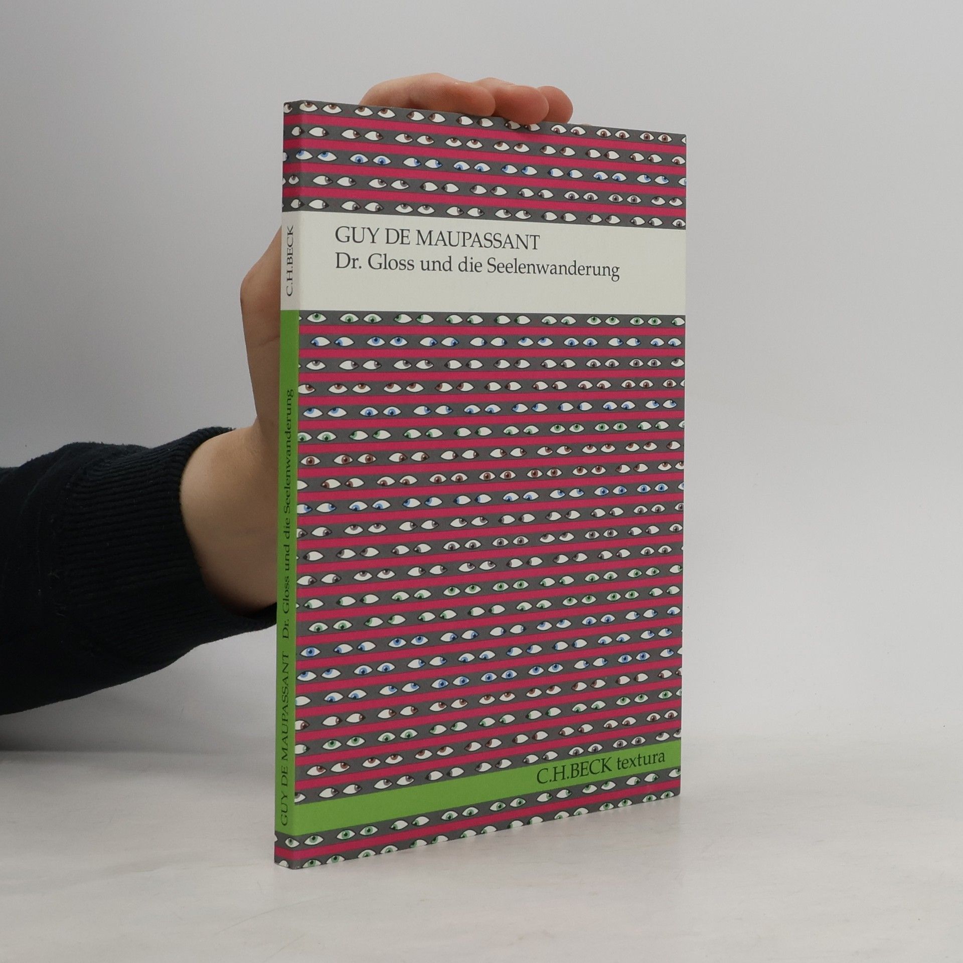 Guy de Maupassant Dr. Gloss und die Seelenwanderung