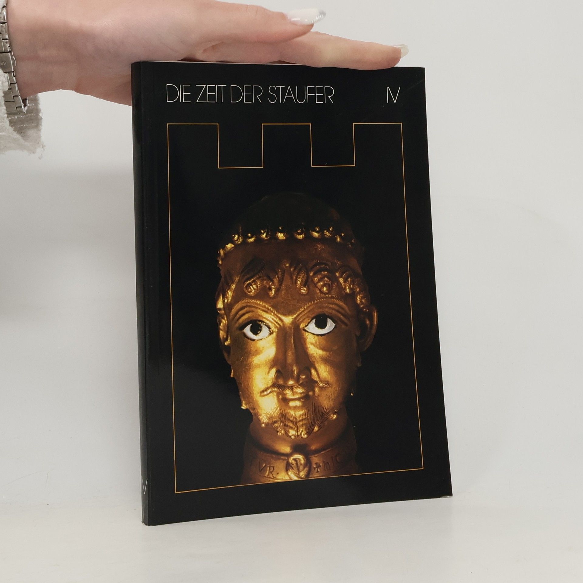 Autorenkollektiv Die Zeit der Staufer IV