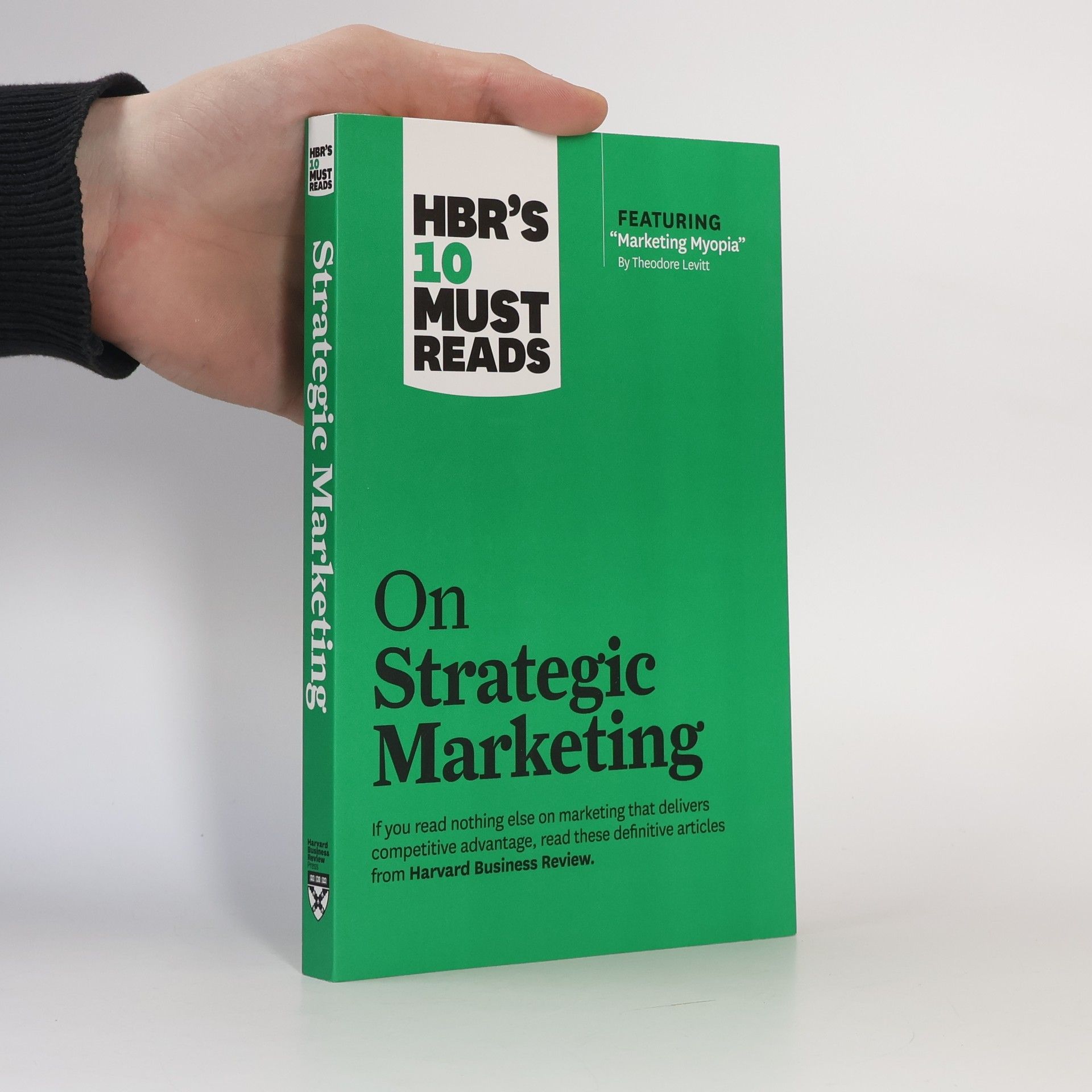 Autores varios HBR's 10 Must Reads on Strategic Marketing