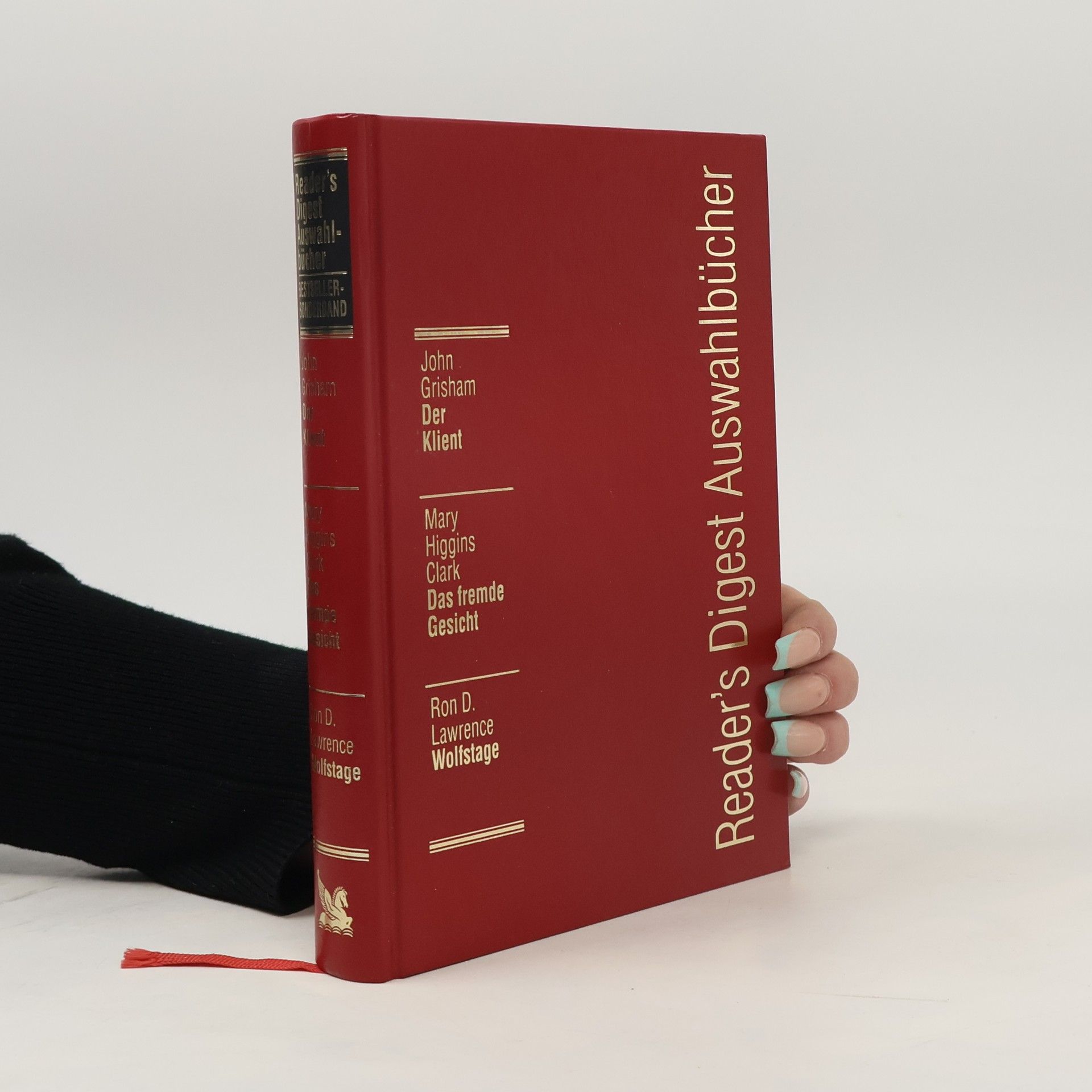 John Grisham Reader's Digest Auswahlbücher. Der Klient. Das fremde Gesicht. Wolfstage