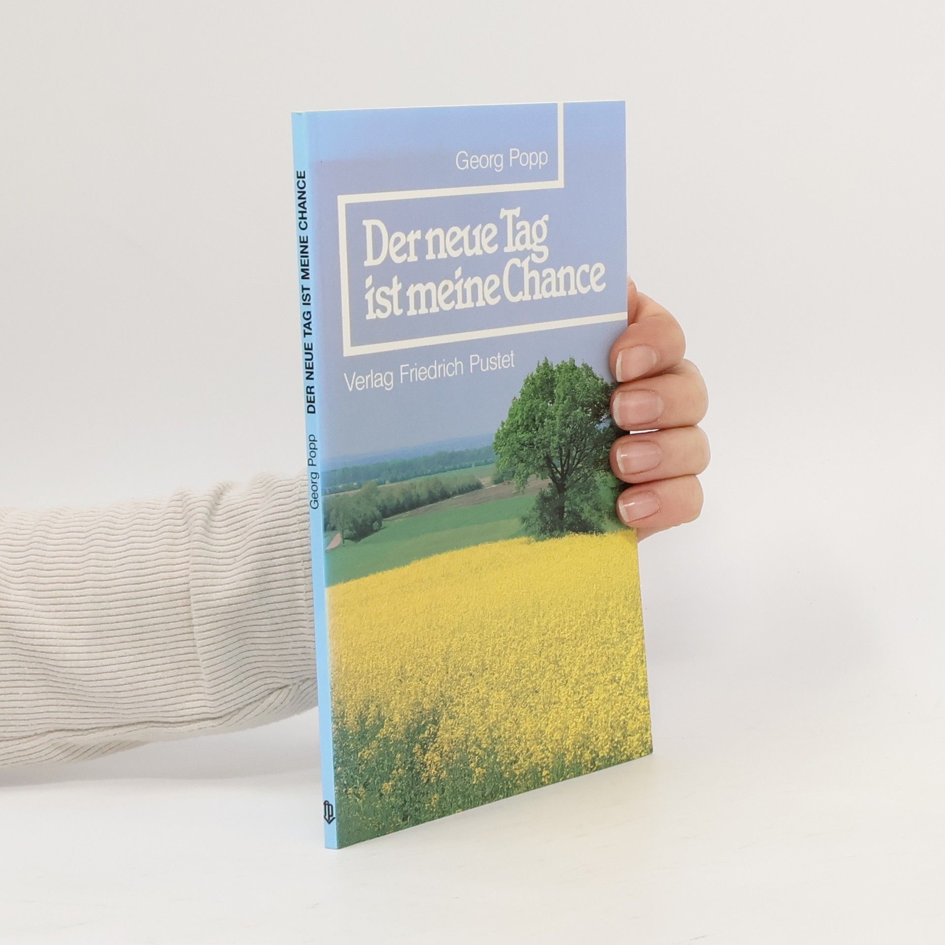 Edition Starthilfe: Der neue Tag ist meine Chance. Hier und heute finde ich mein Glück.