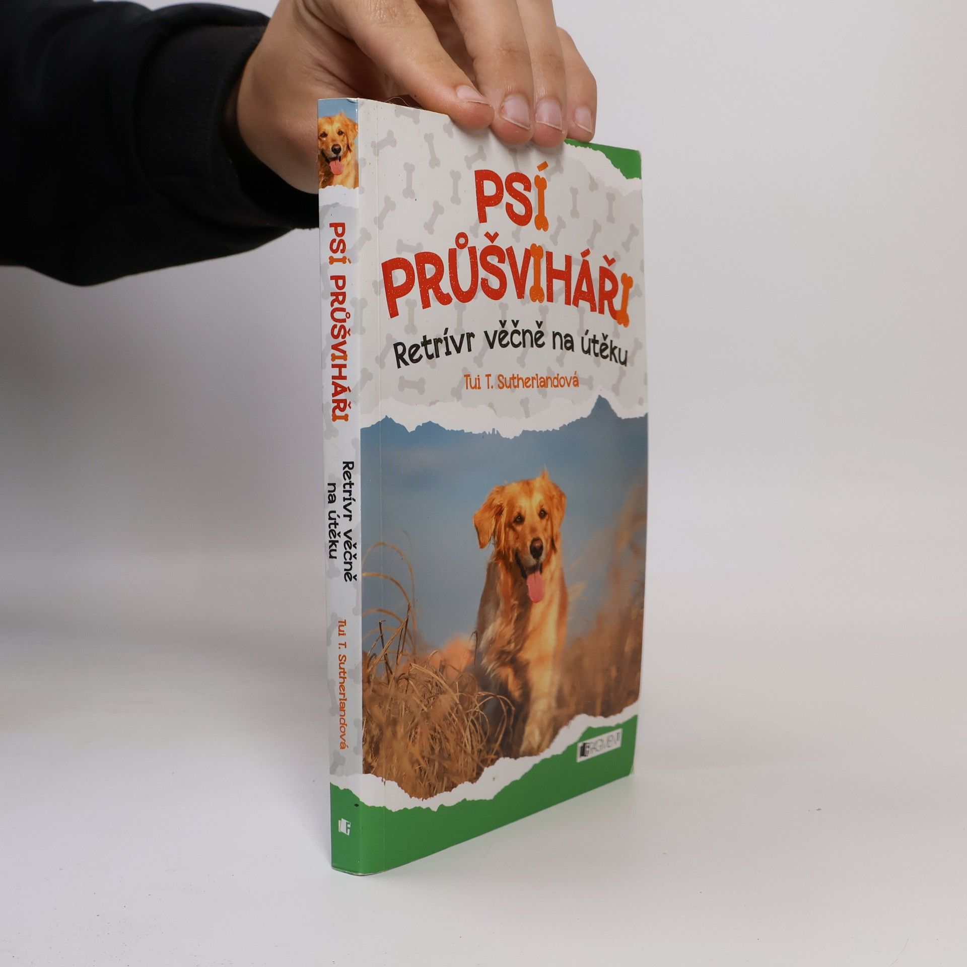Tui T. Sutherland Psí průšviháři – Retrívr věčně na útěku