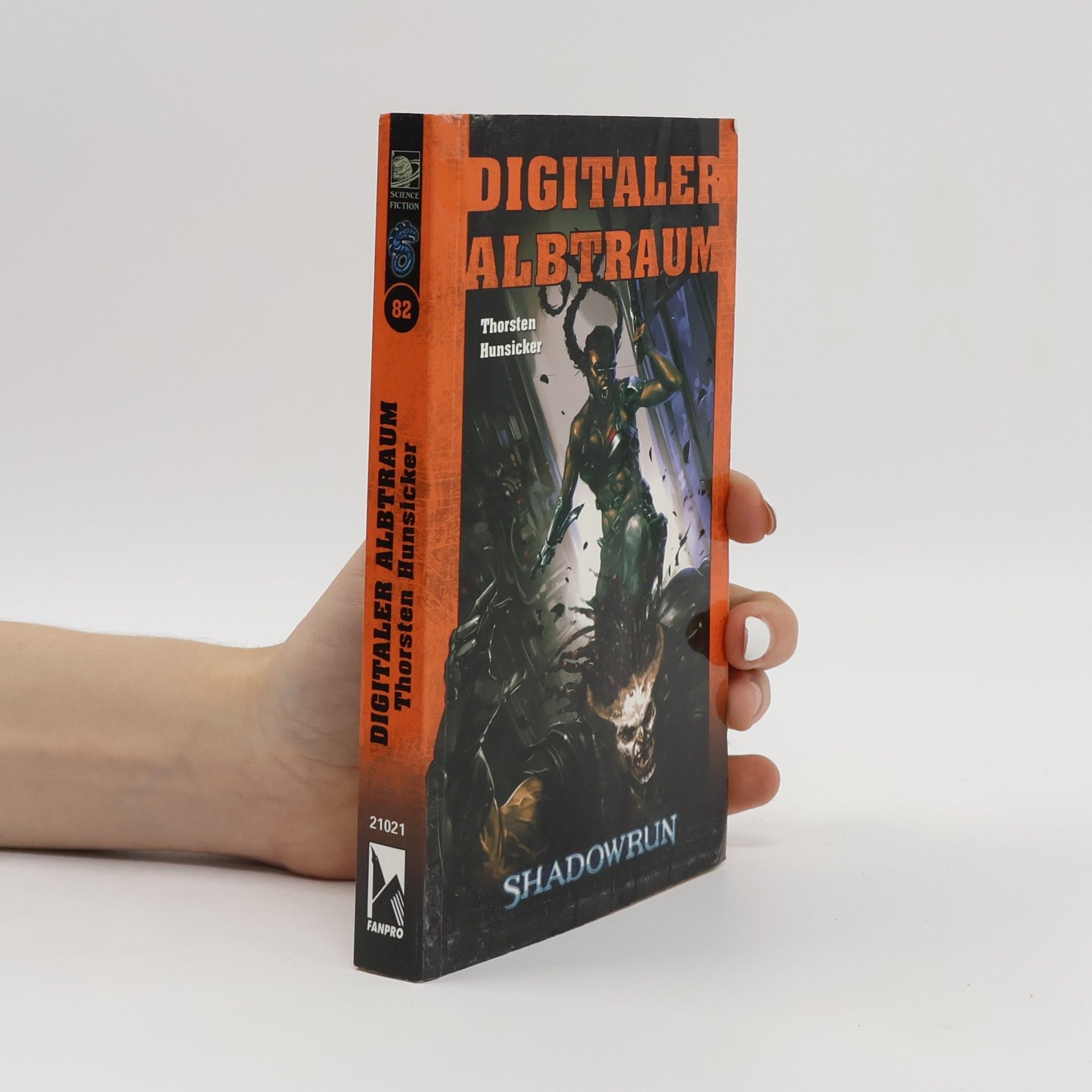 Thorsten Hunsicker Shadowrun - 82: Digitaler Albtraum