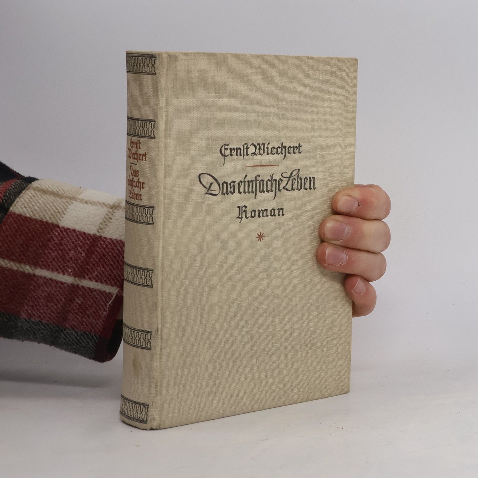 Ernst Emil Wiechert Das einfache Leben