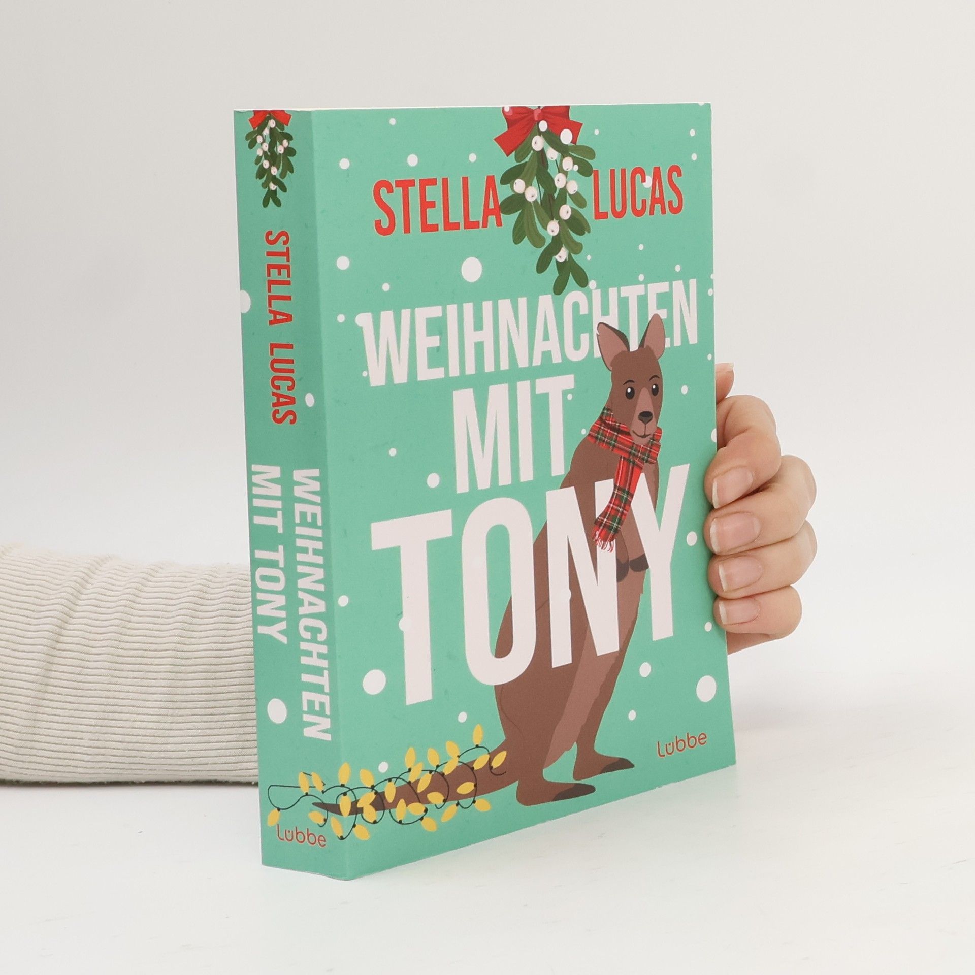 Stella Lucas Weihnachten mit Tony. Roman. Ein bezaubernder Weihnachtsroman aus Schottland