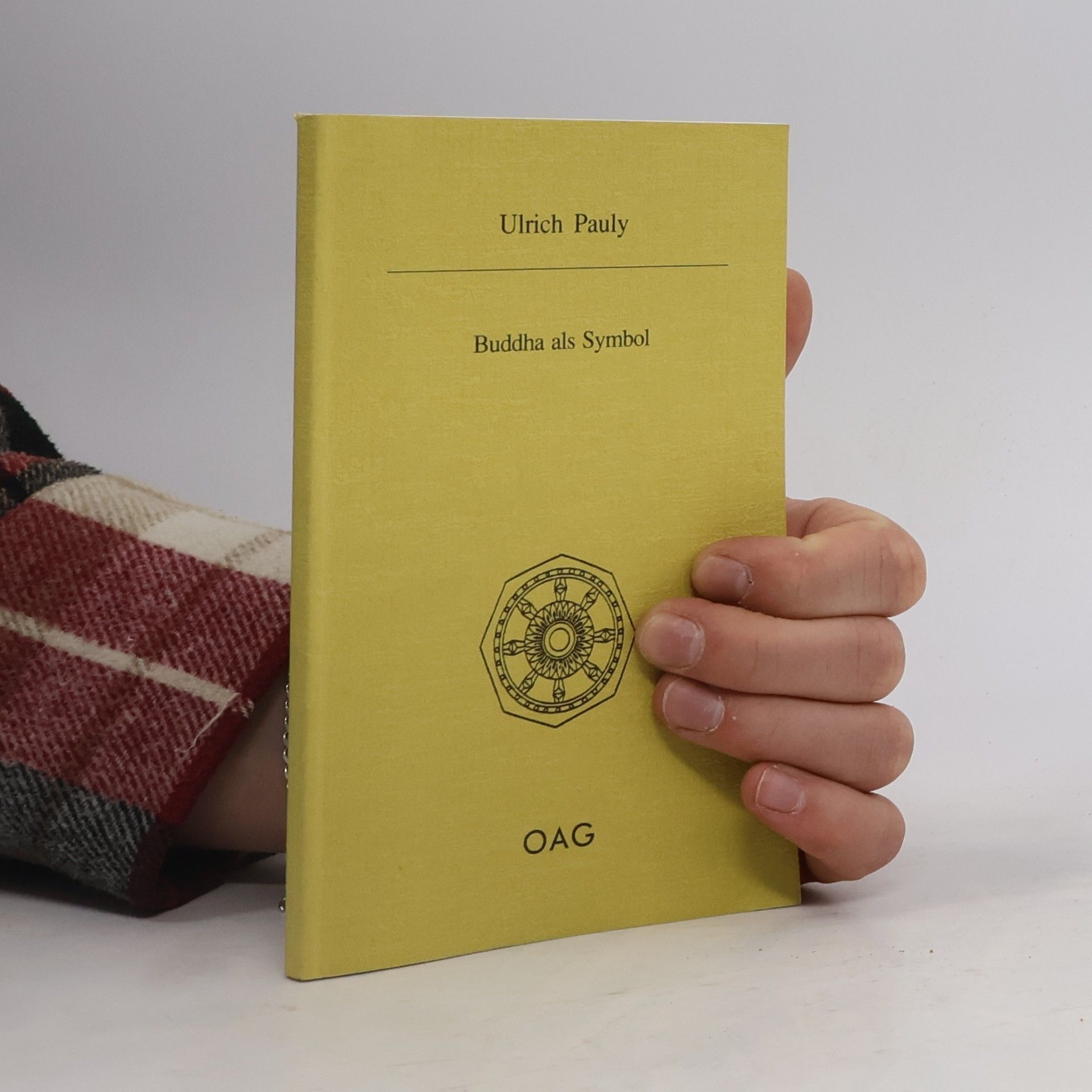 Ulrich Pauly Buddha als Symbol