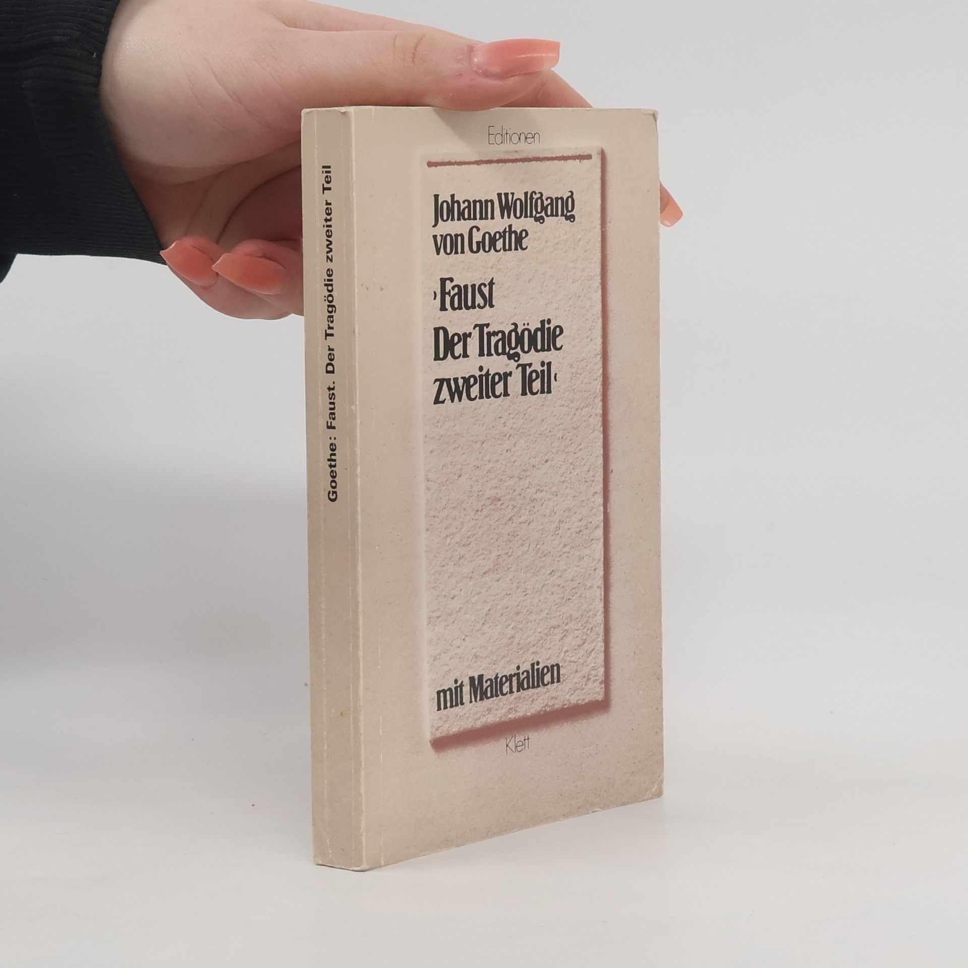 Johann Wolfgang von Goethe Faust 2