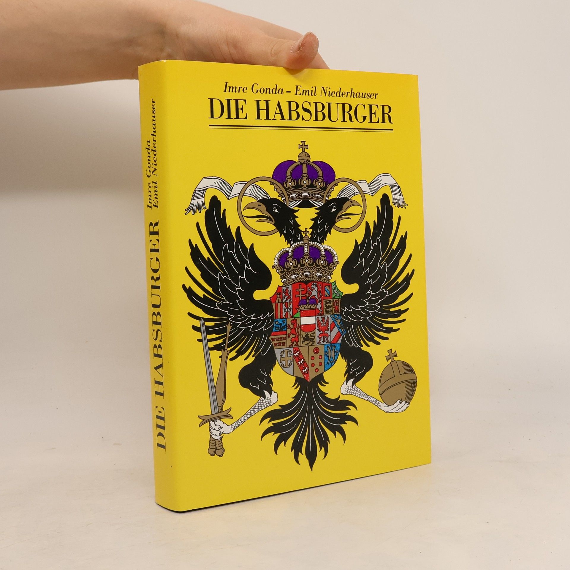 Imre Gonda Die Habsburger