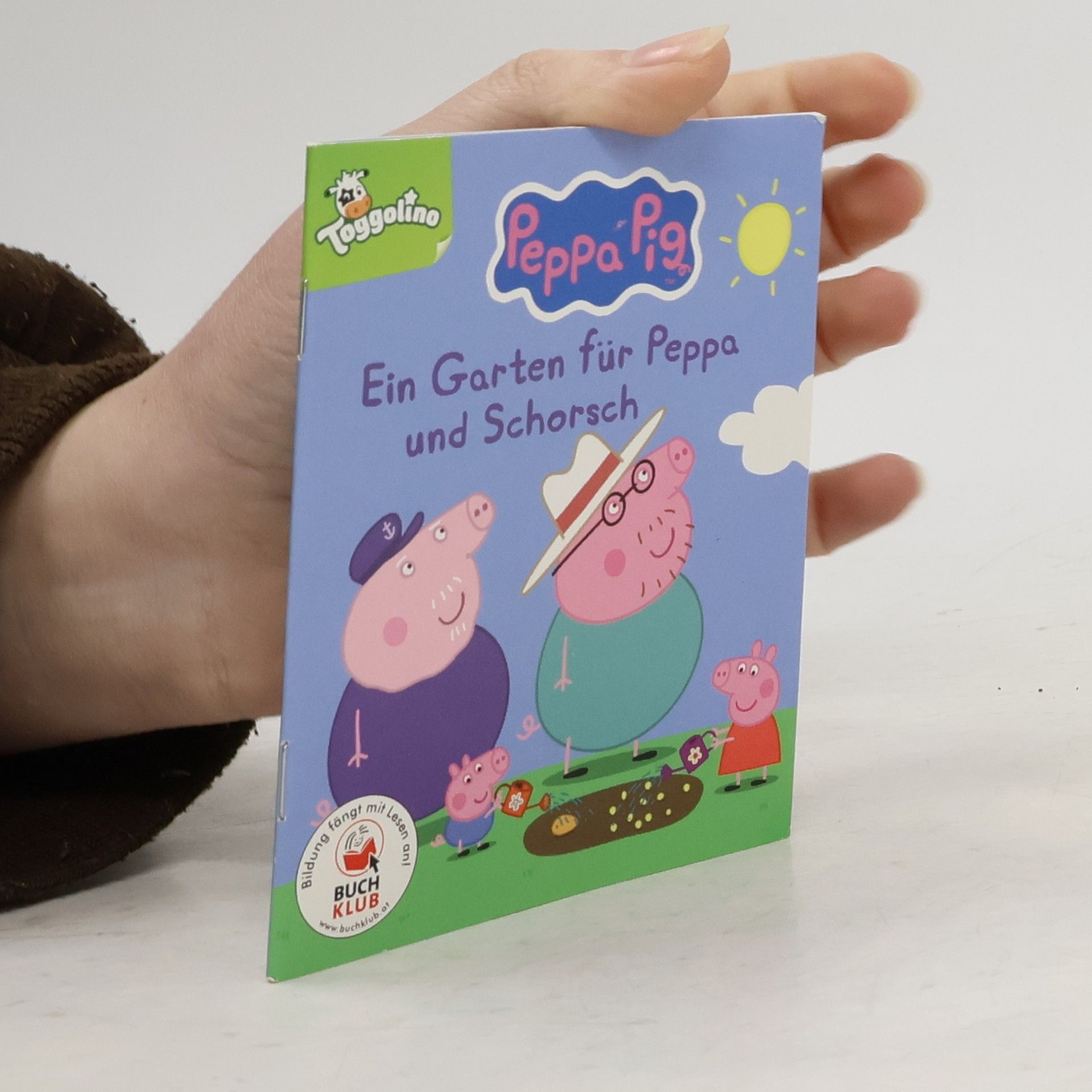 Autorenkollektiv Ein Garten für Peppa und Schorsch