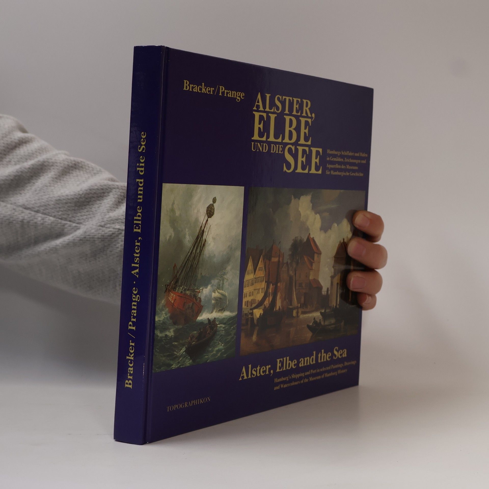 Jörgen Bracker Alster, Elbe und die See