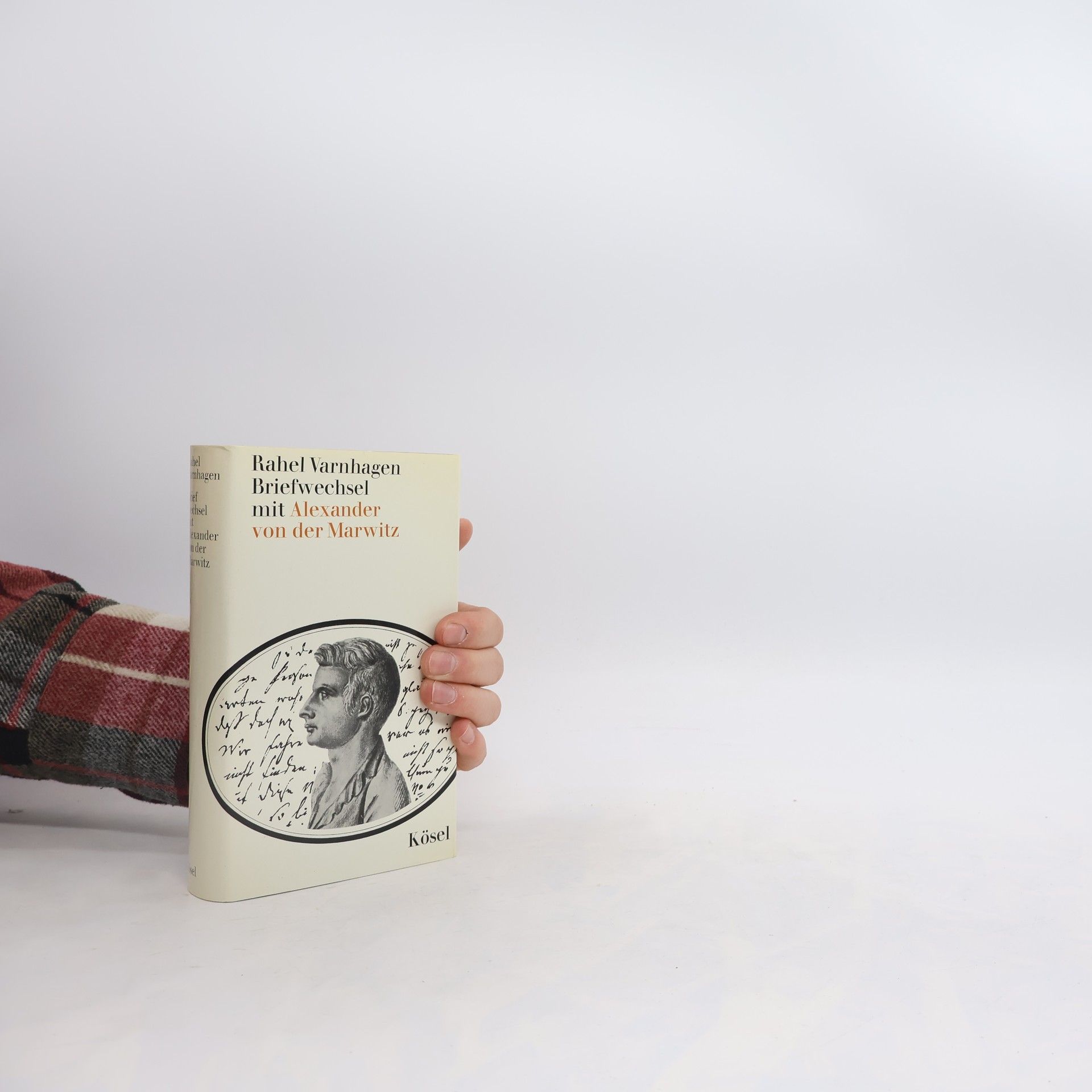 Rahel Varnhagen Briefwechsel mit Alexander von der Marwitz