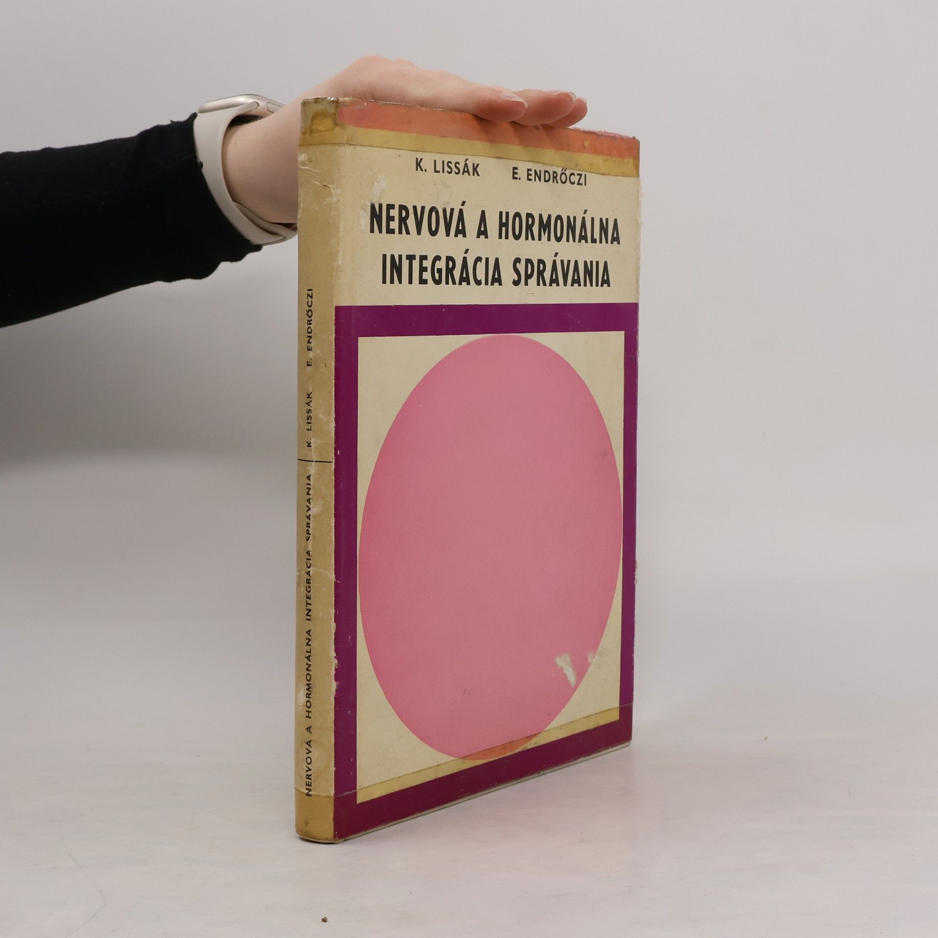 Kálmán Lissák Nervová a hormonálna integrácia správania