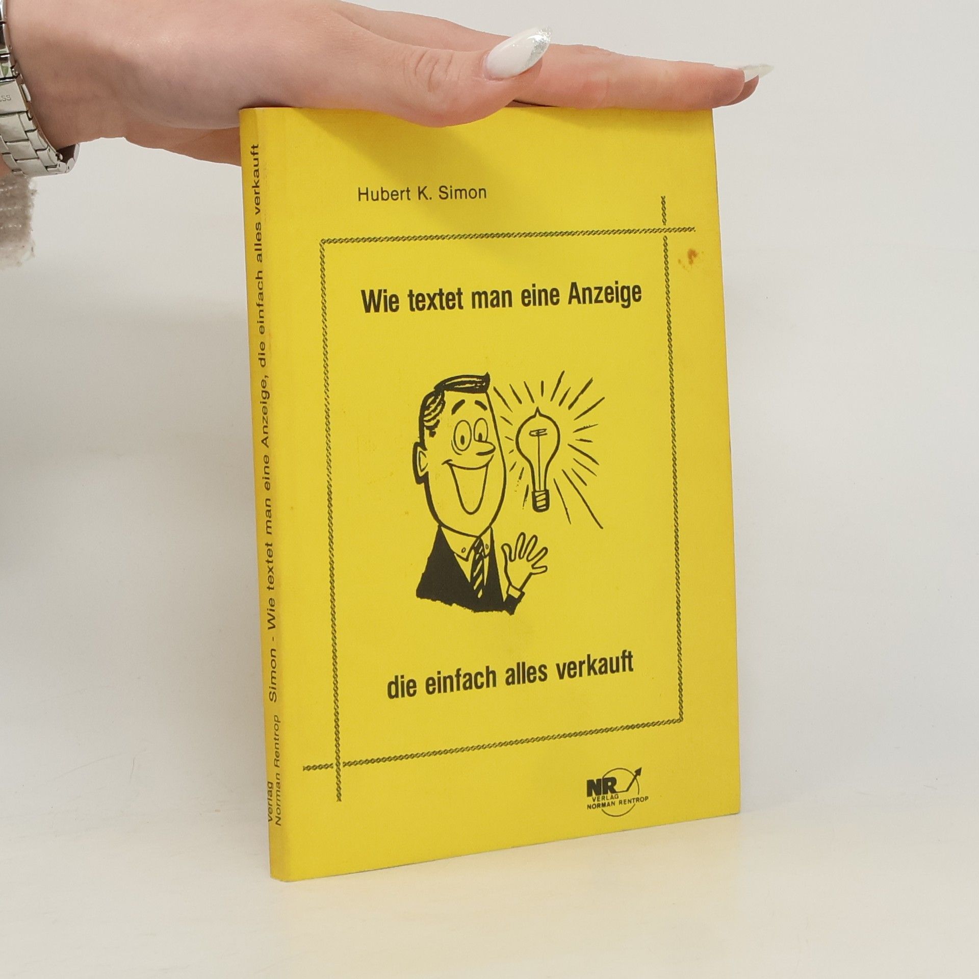 Wie textet man eine Anzeige, die einfach alles verkauft