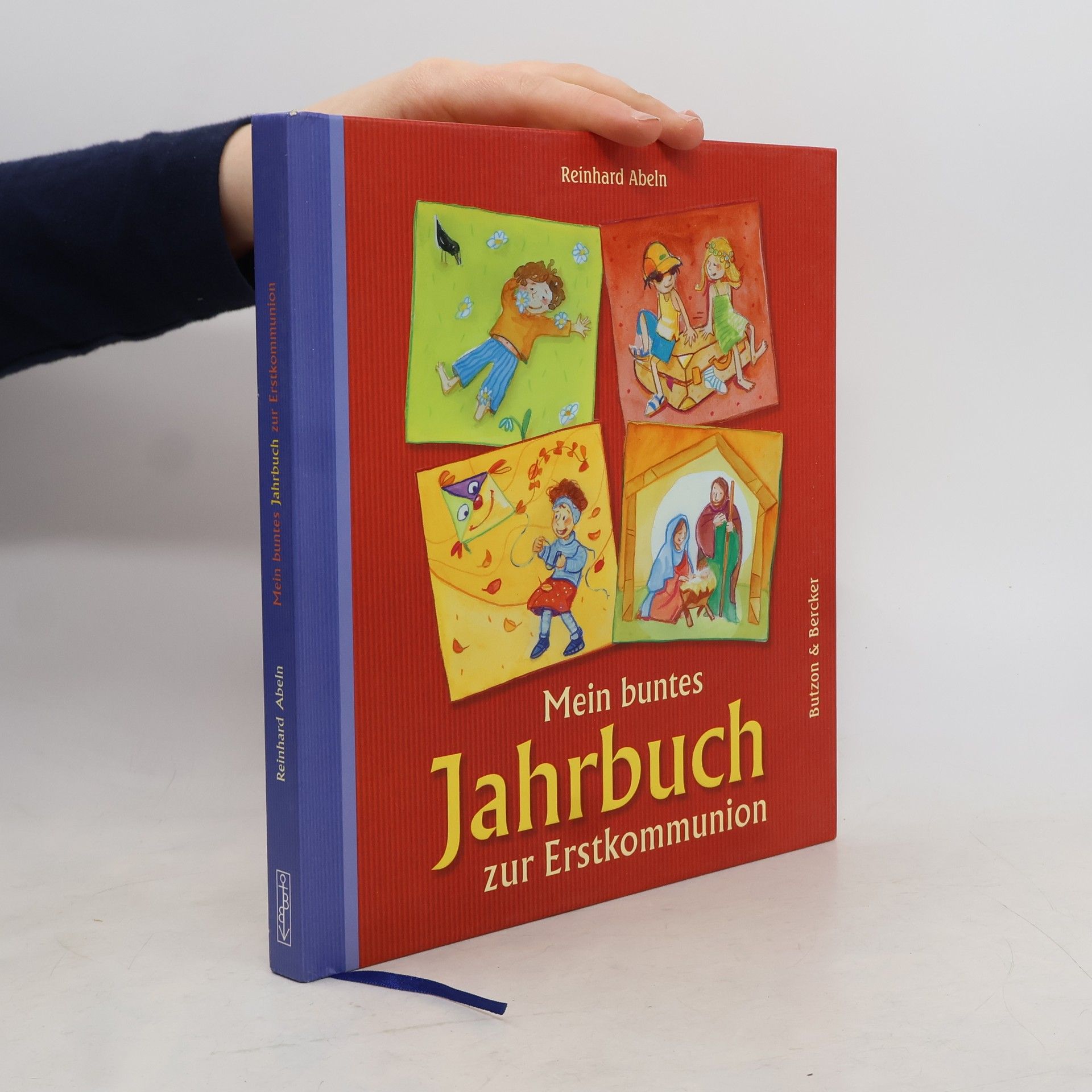 Reinhard Abeln Mein buntes Jahrbuch zur Erstkommunion