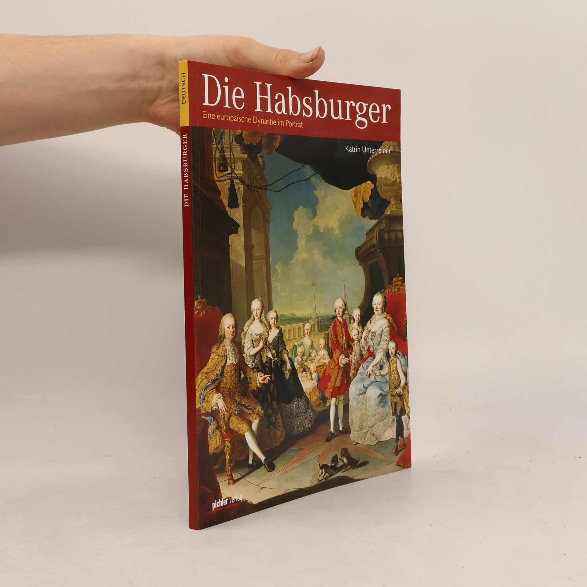 Katrin Unterreiner Die Habsburger