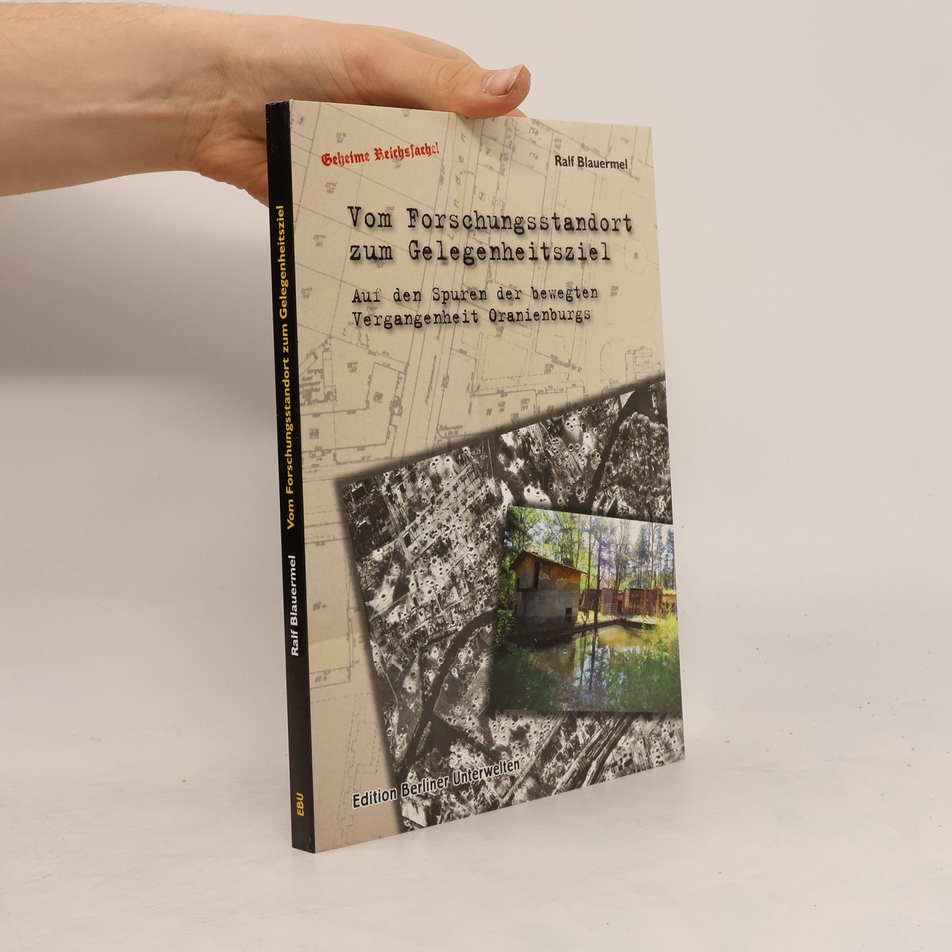 Ralf Blauermel Vom Forschungsstandort zum Gelegenheitsziel