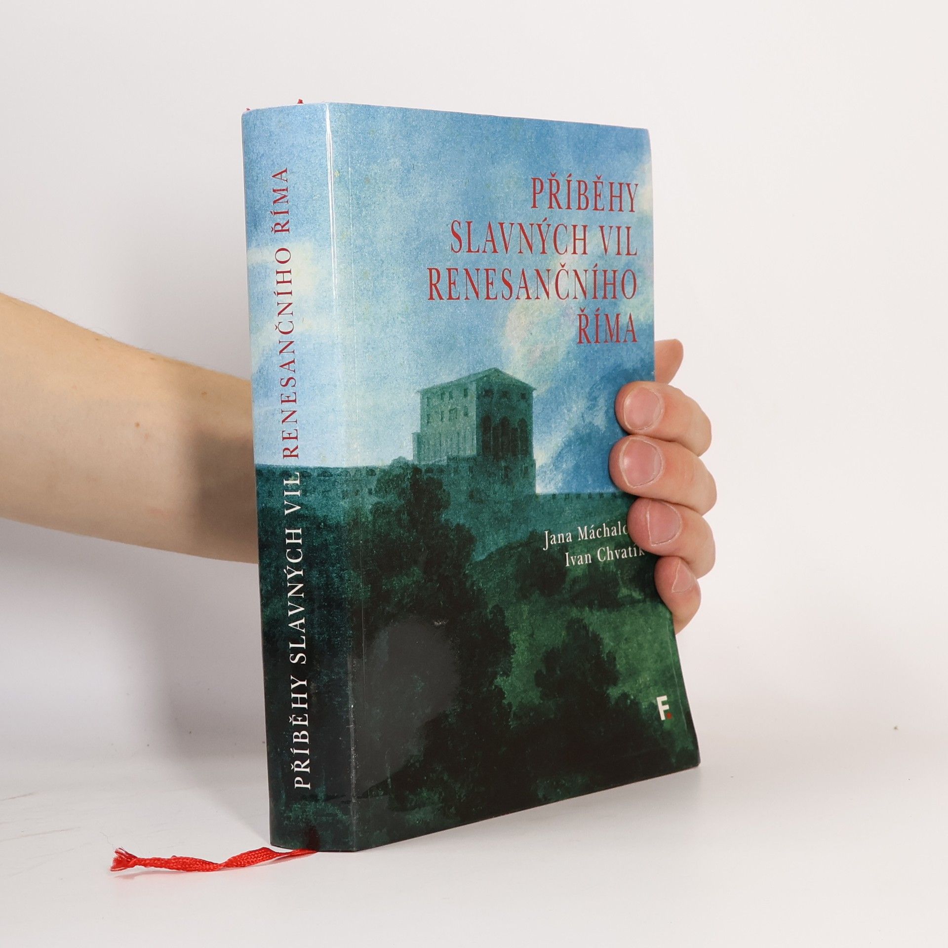 Autorenkollektiv Příběhy slavných vil renesančního Říma