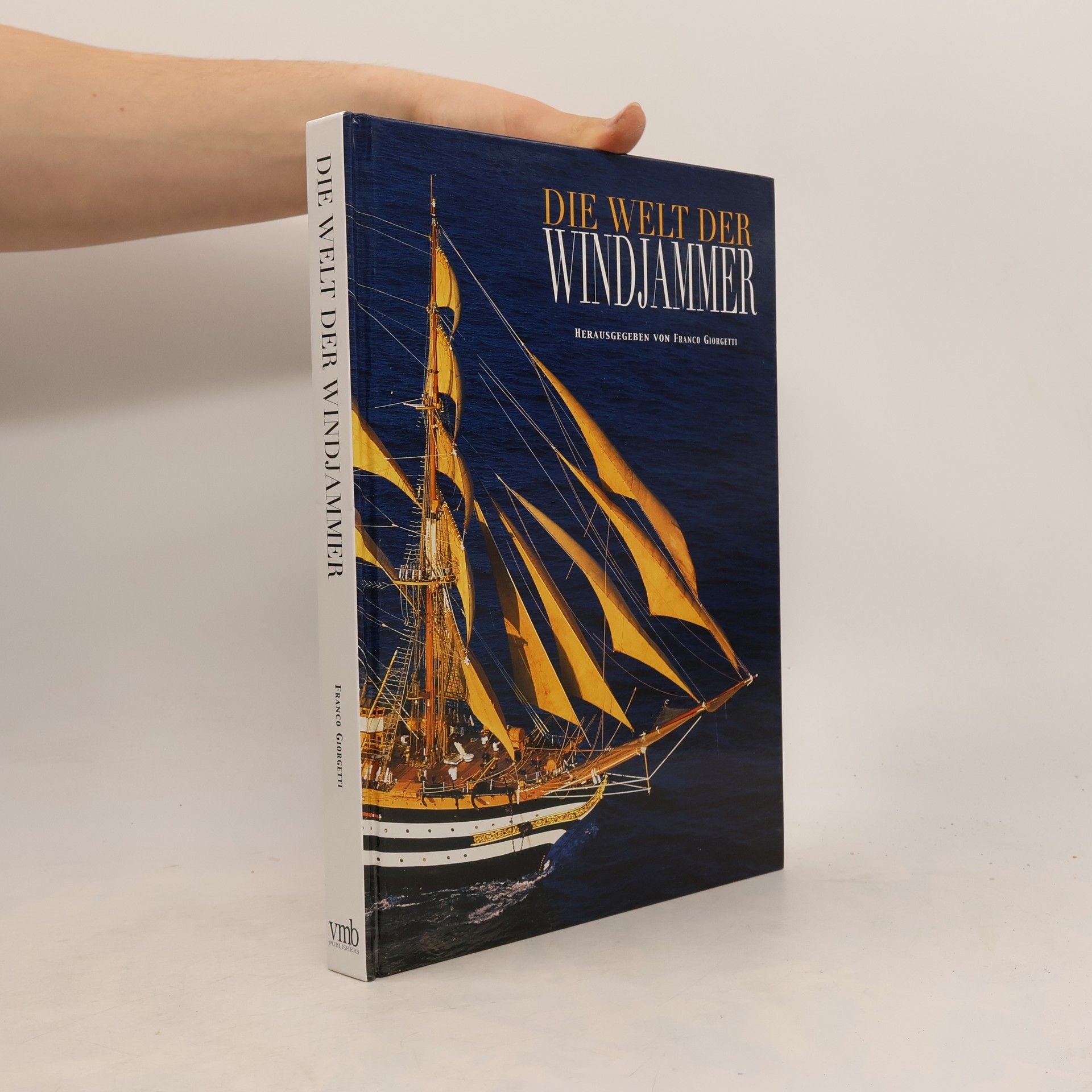 Franco Giorgetti Die Welt der Windjammer