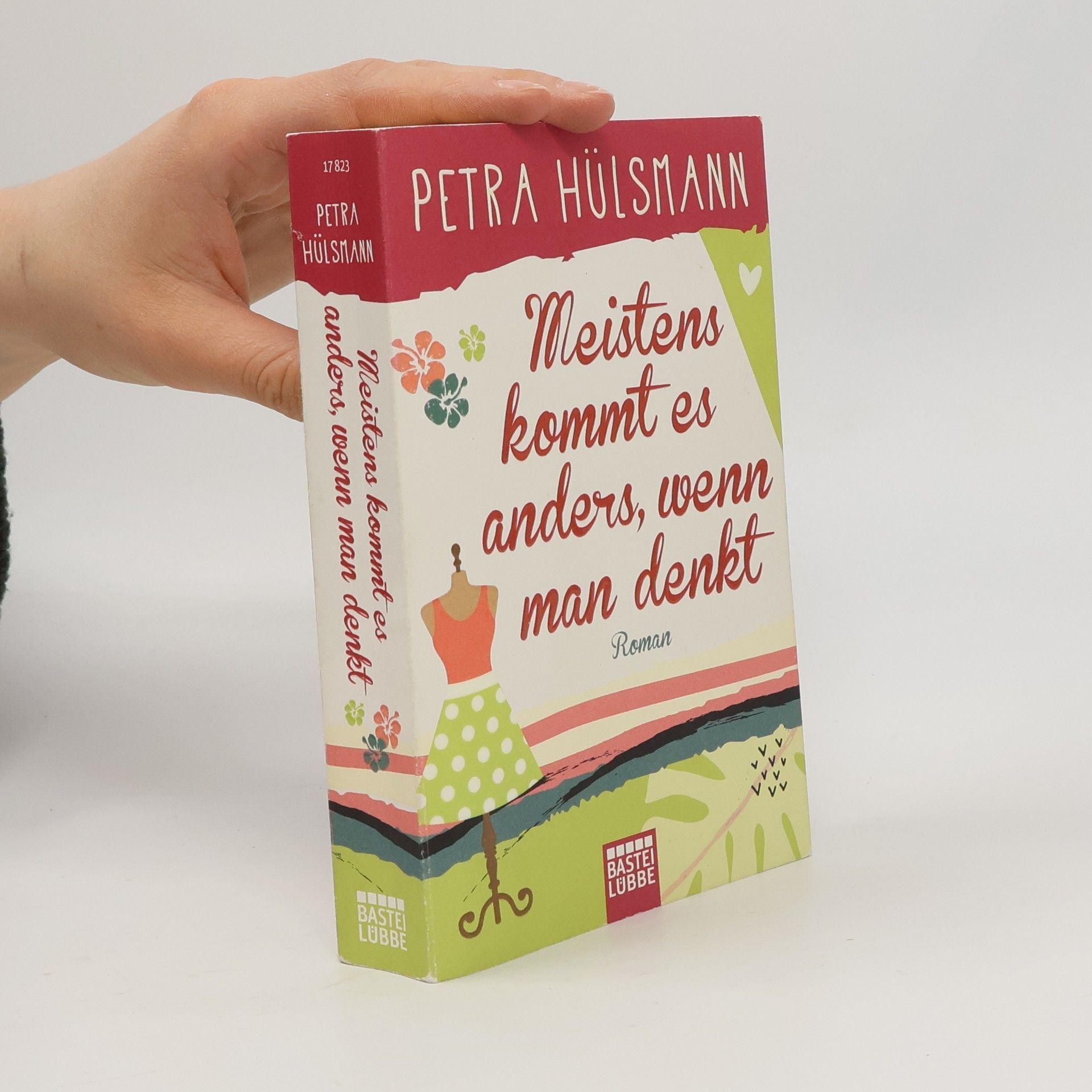 Petra Hülsmann Meistens kommt es anders, wenn man denkt