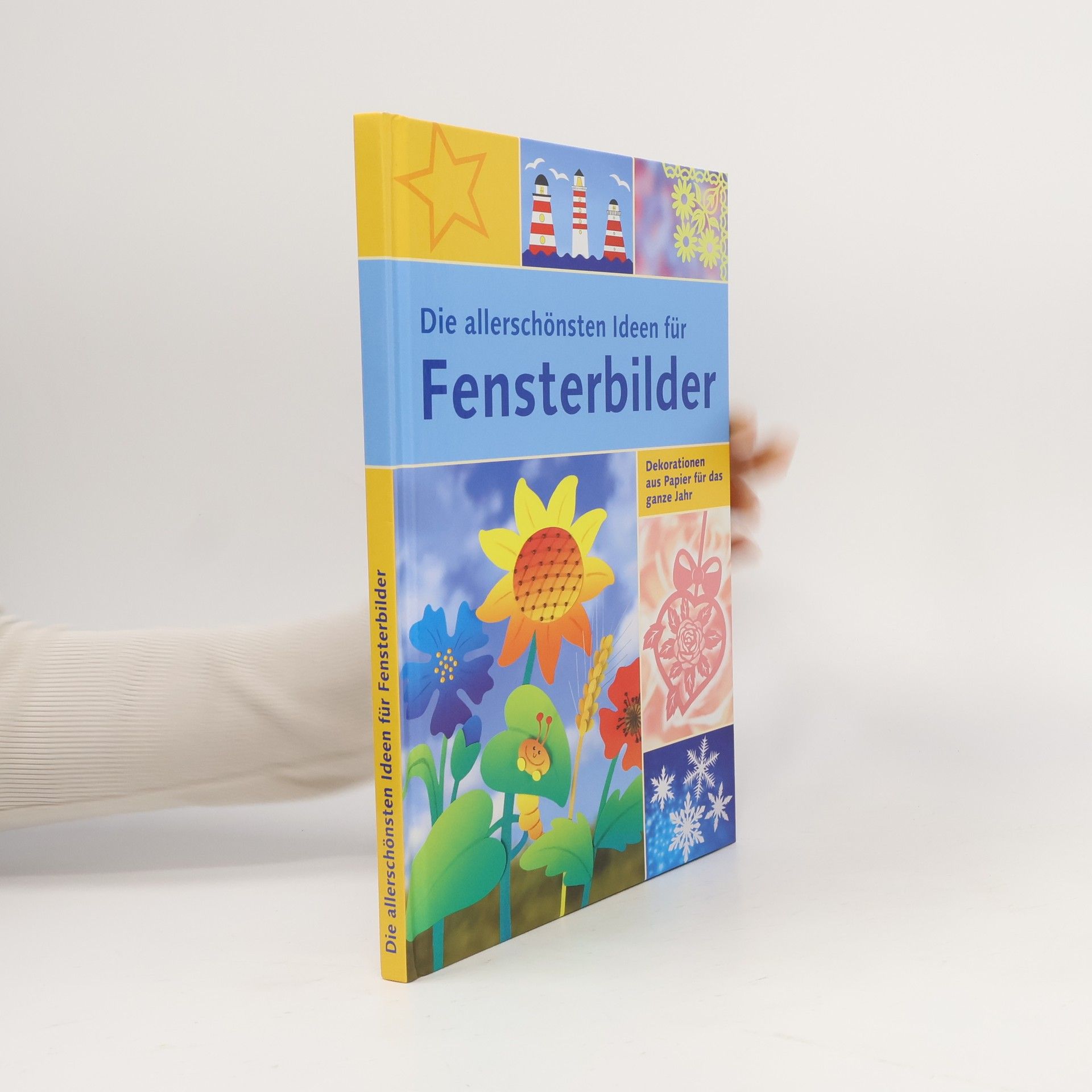 Kolektiv autorů Die allerschönsten Ideen für Fensterbilder