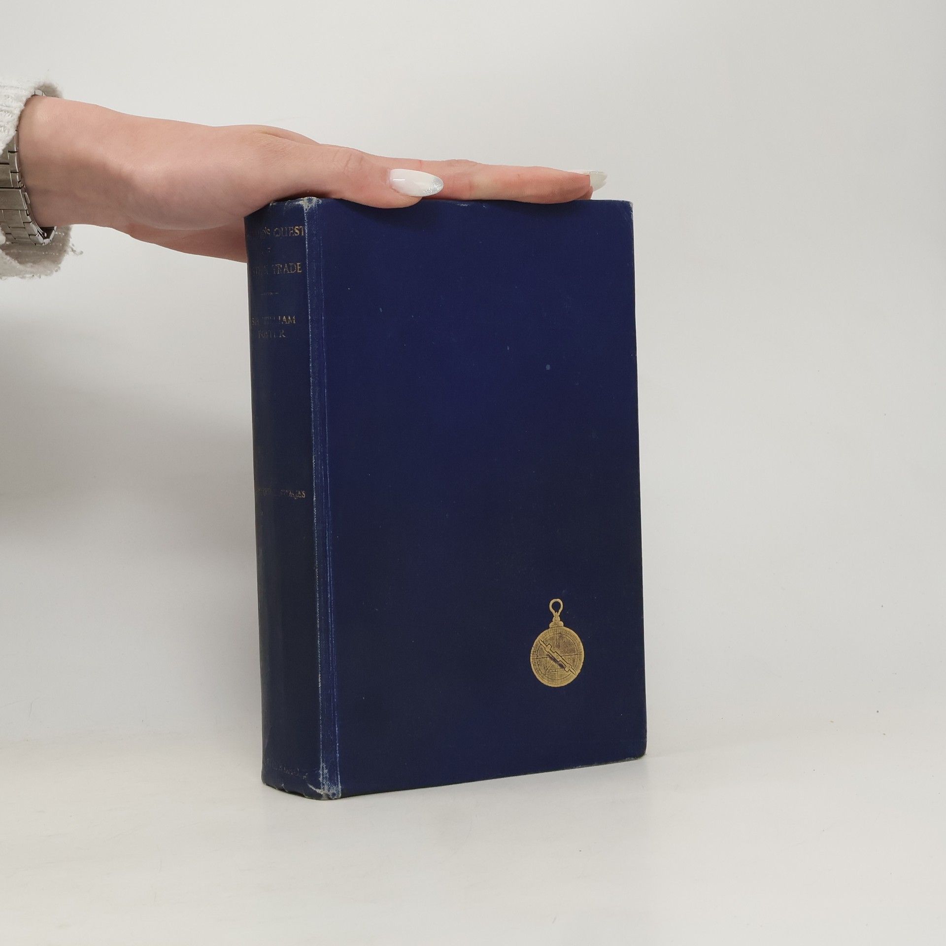 William Z. Foster England's Quest of Eastern Trade