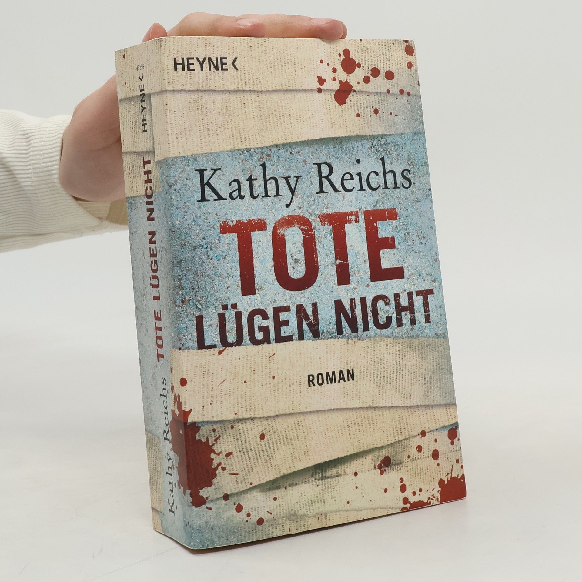 Kathy Reichs Tote lügen nicht