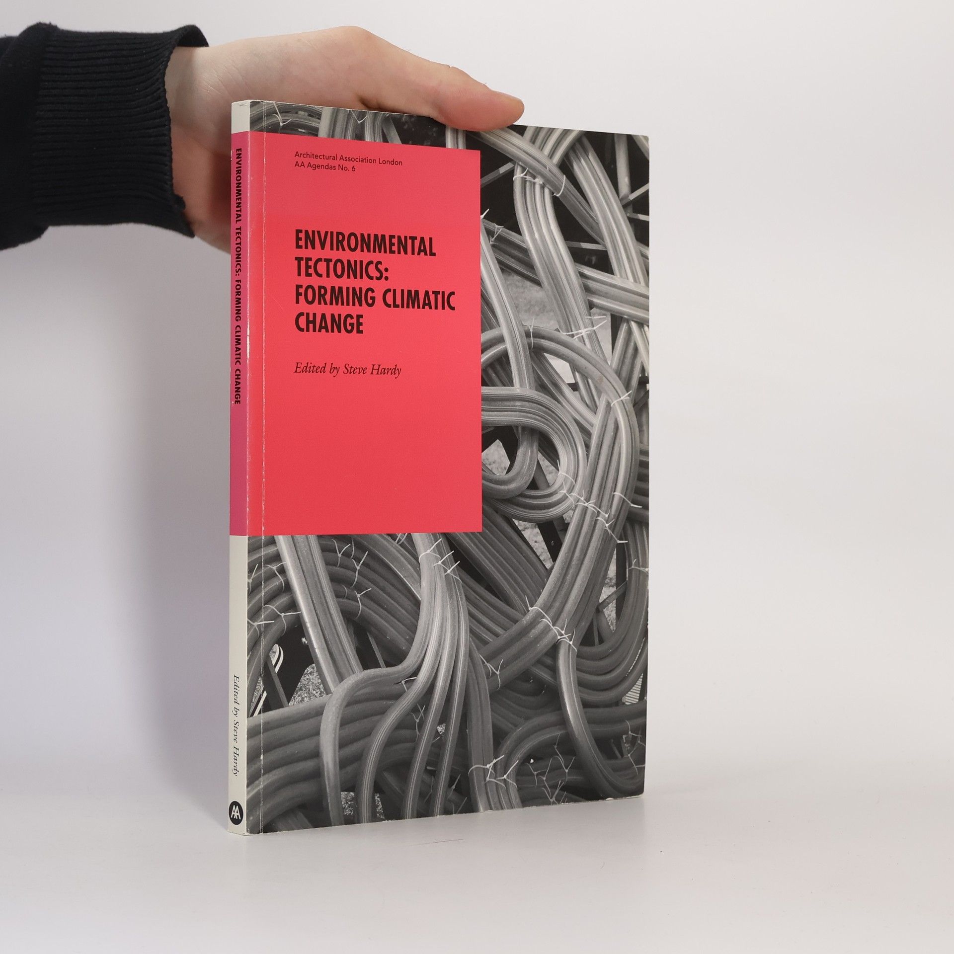 Steve Hardy AA Agendas - 6: Environmental Tectonics