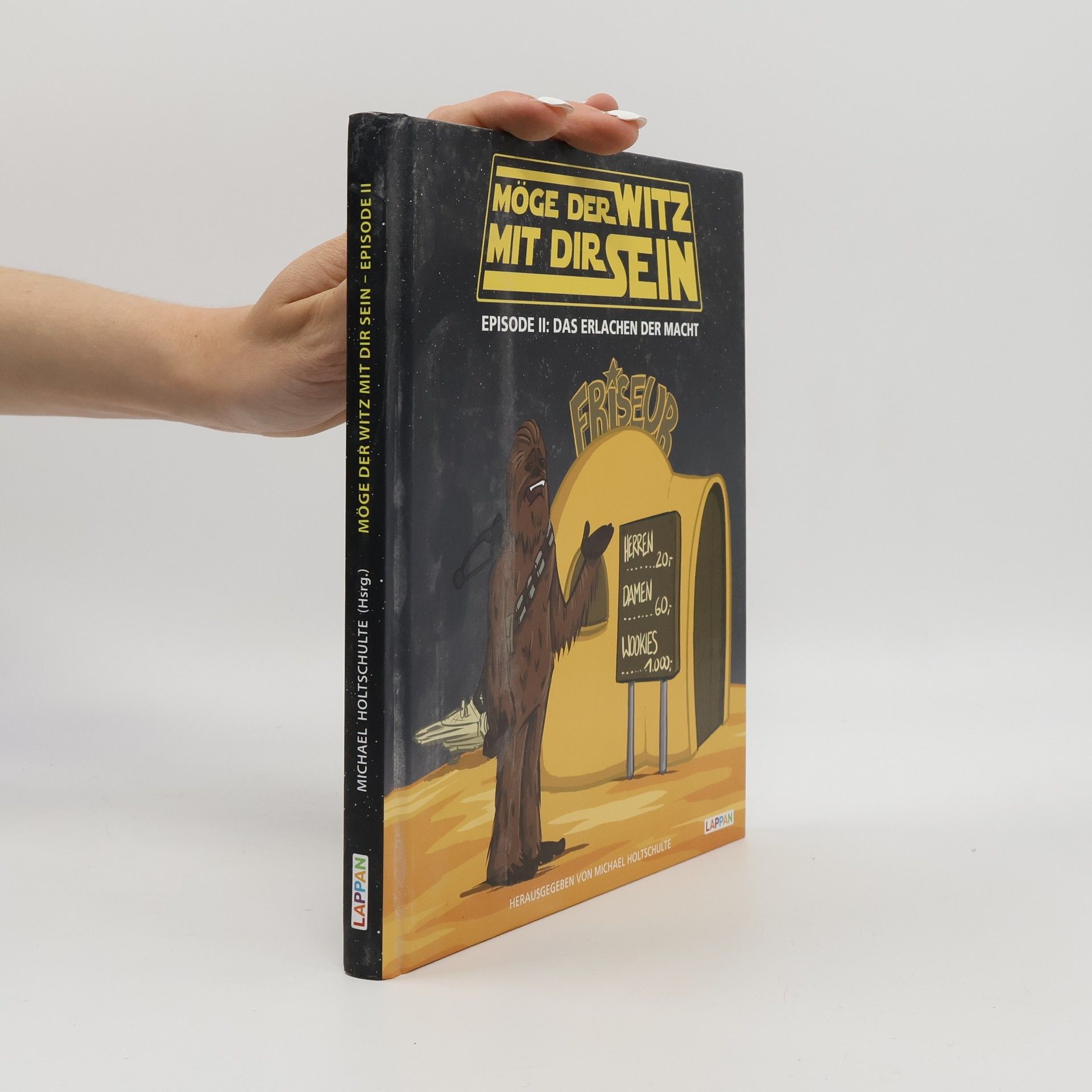 Michael Holtschulte Möge der Witz mit dir sein