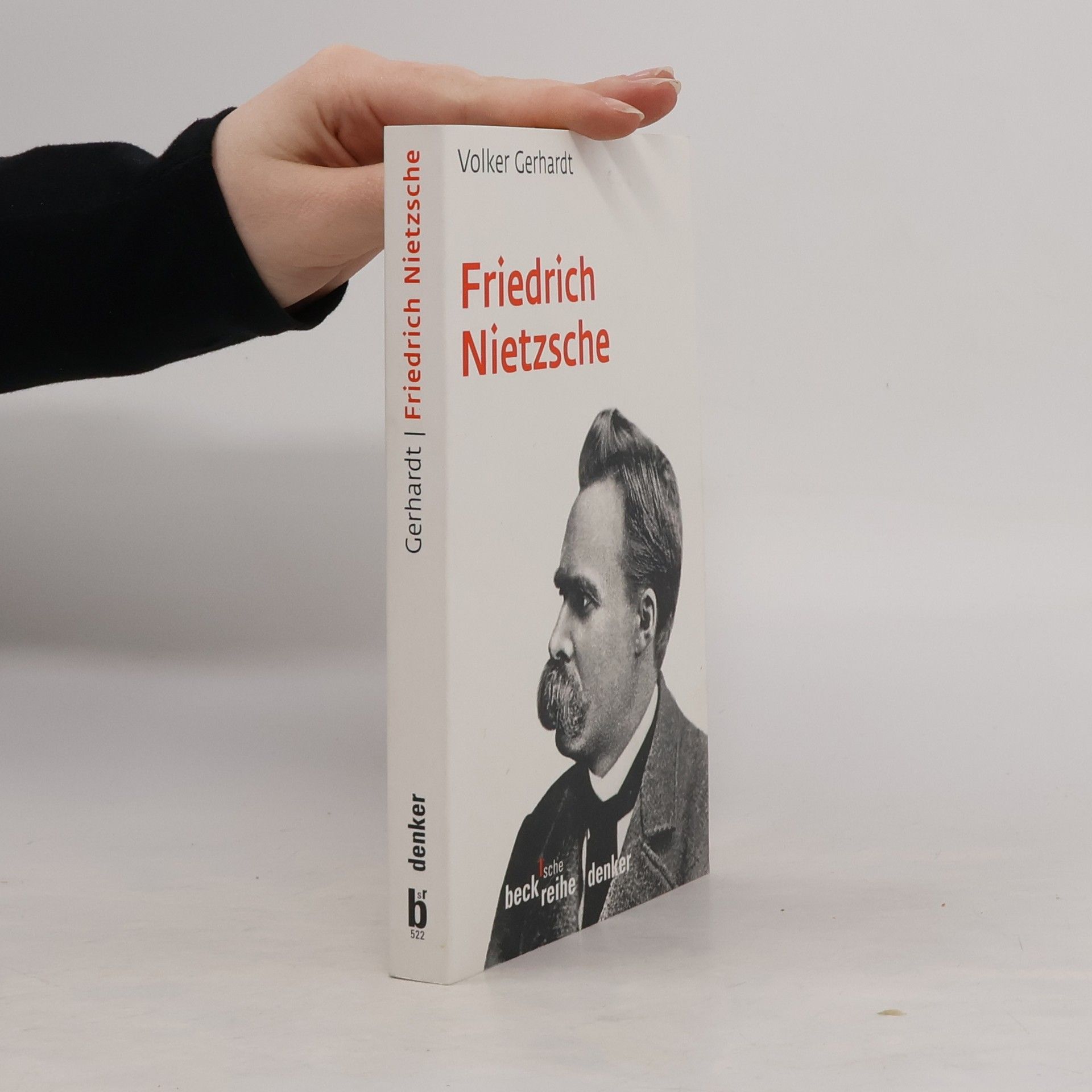 Volker Gerhardt Beck'sche Reihe: Friedrich Nietzsche