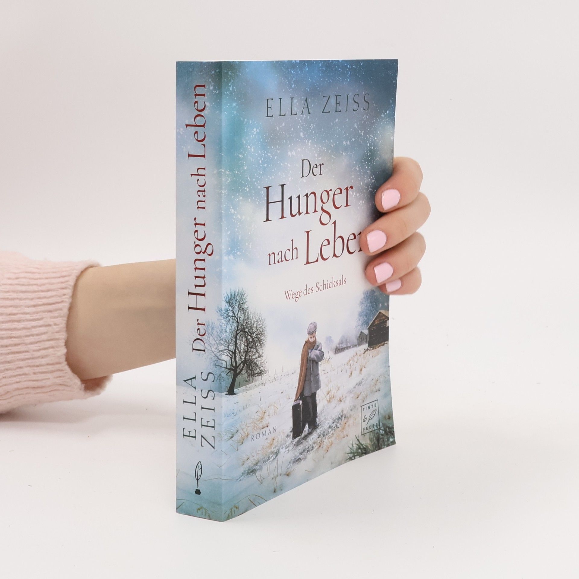 Ella Zeiss Der Hunger nach Leben