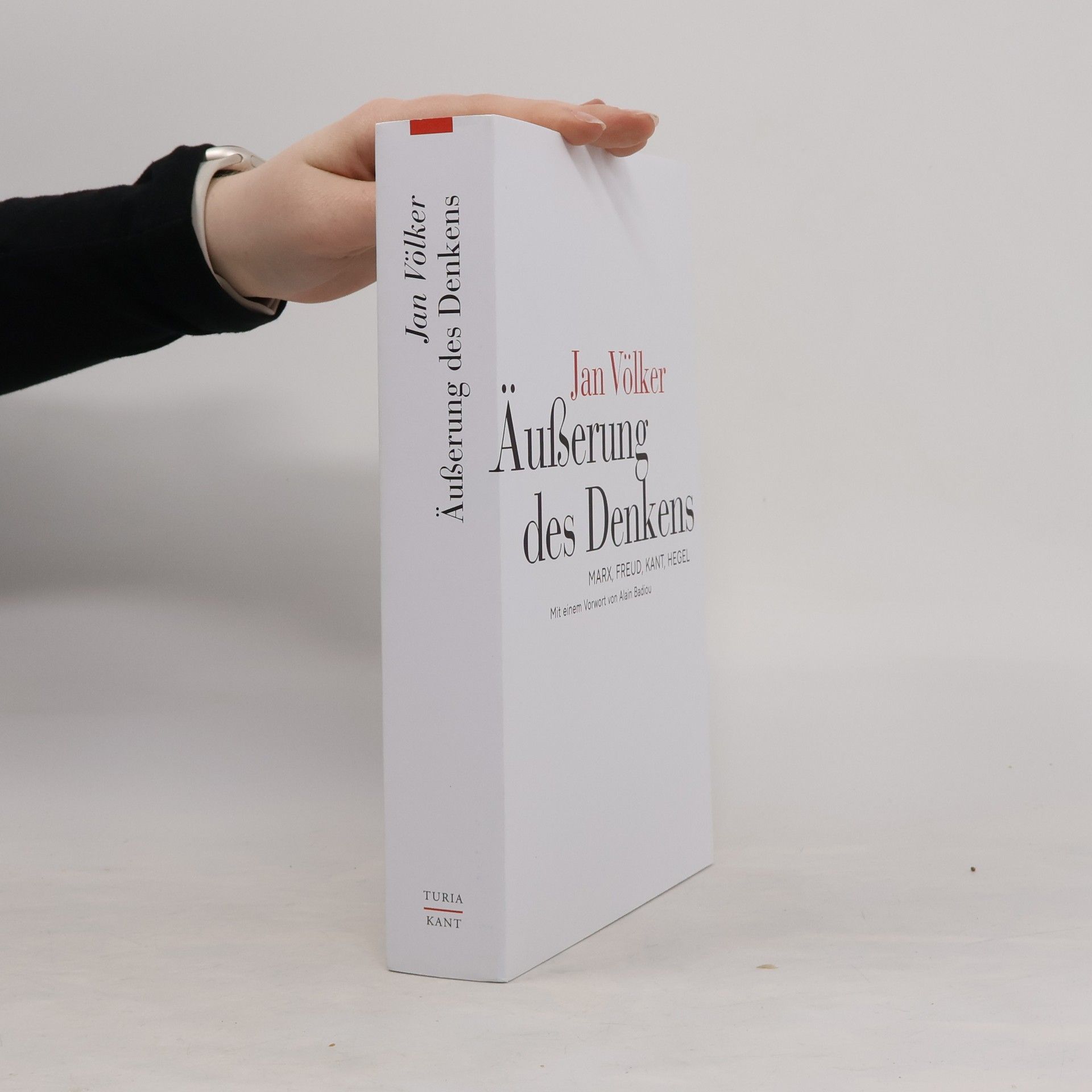 Jan Völker Äußerung des Denkens: Marx, Freud, Kant, Hegel