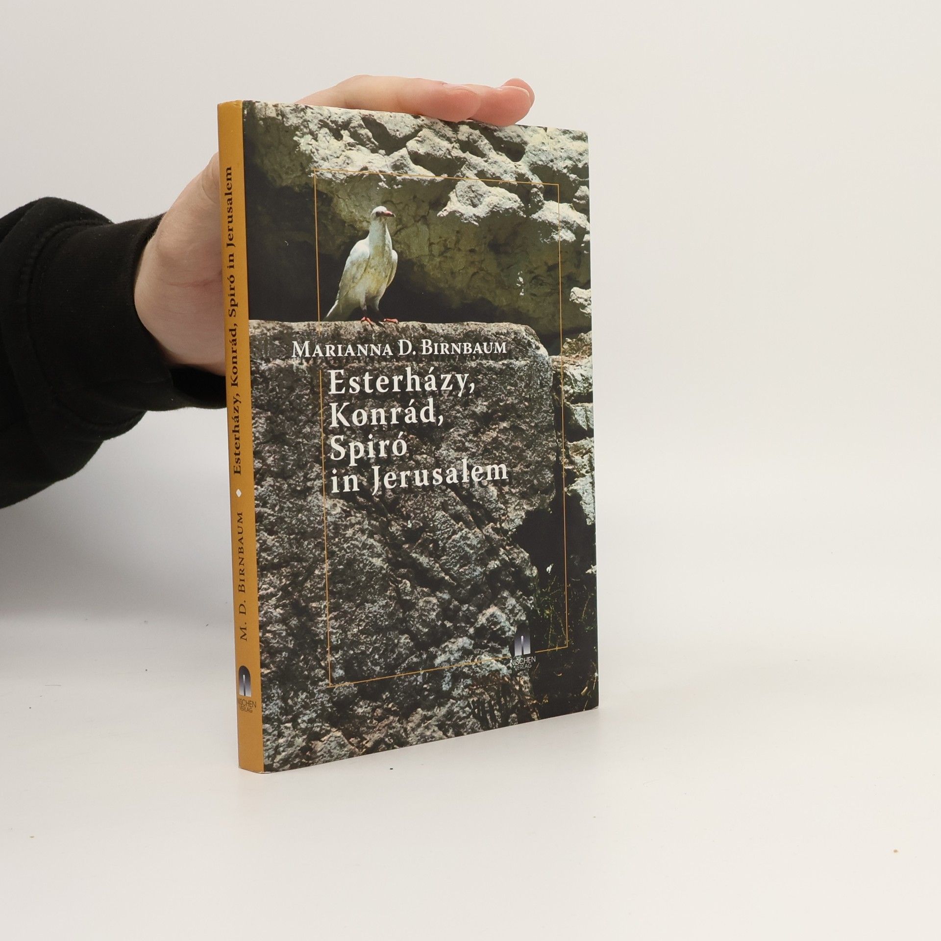 Marianna D. Birnbaum Esterházy, Konrád, Spiró in Jerusalem