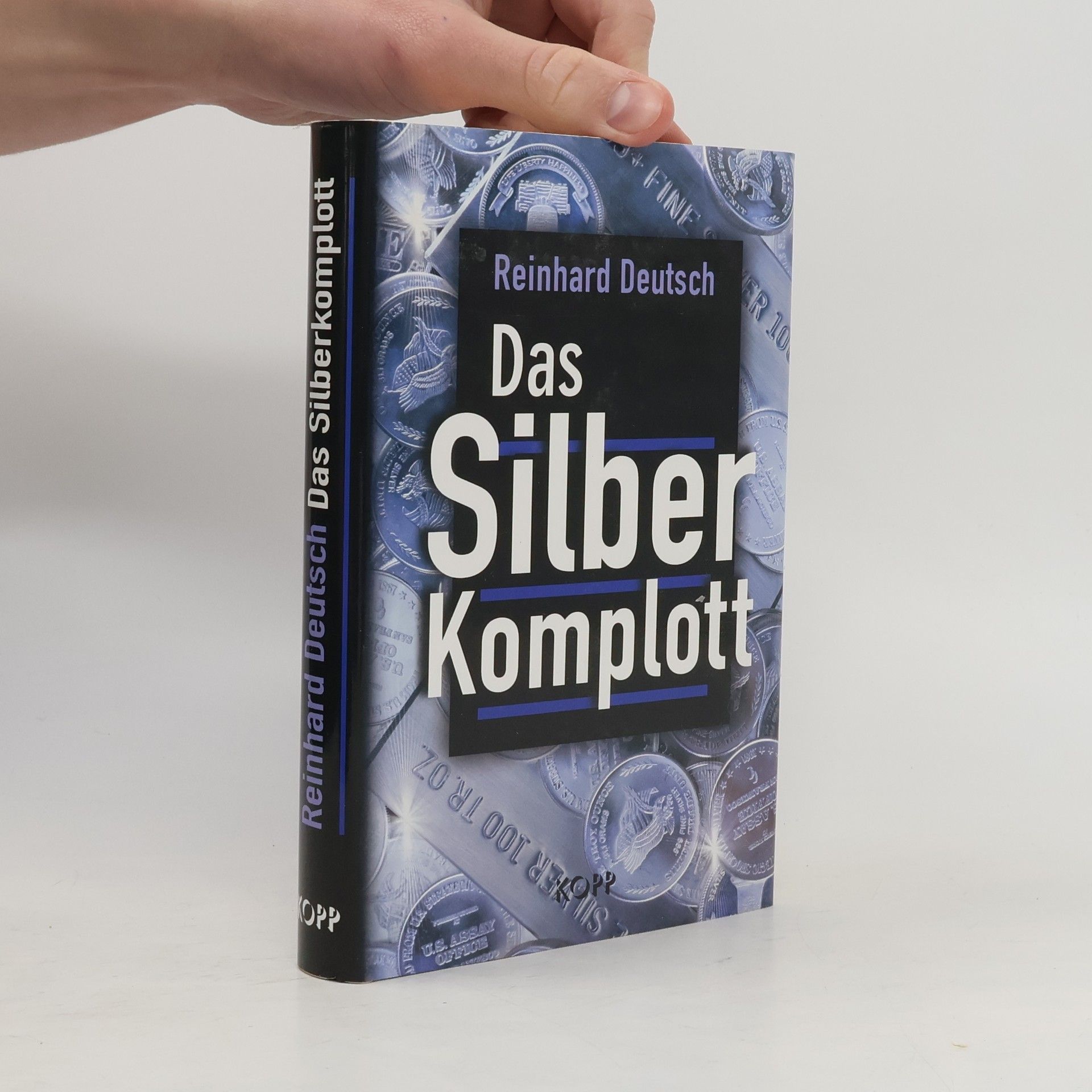 Reinhard Deutsch Das Silberkomplott