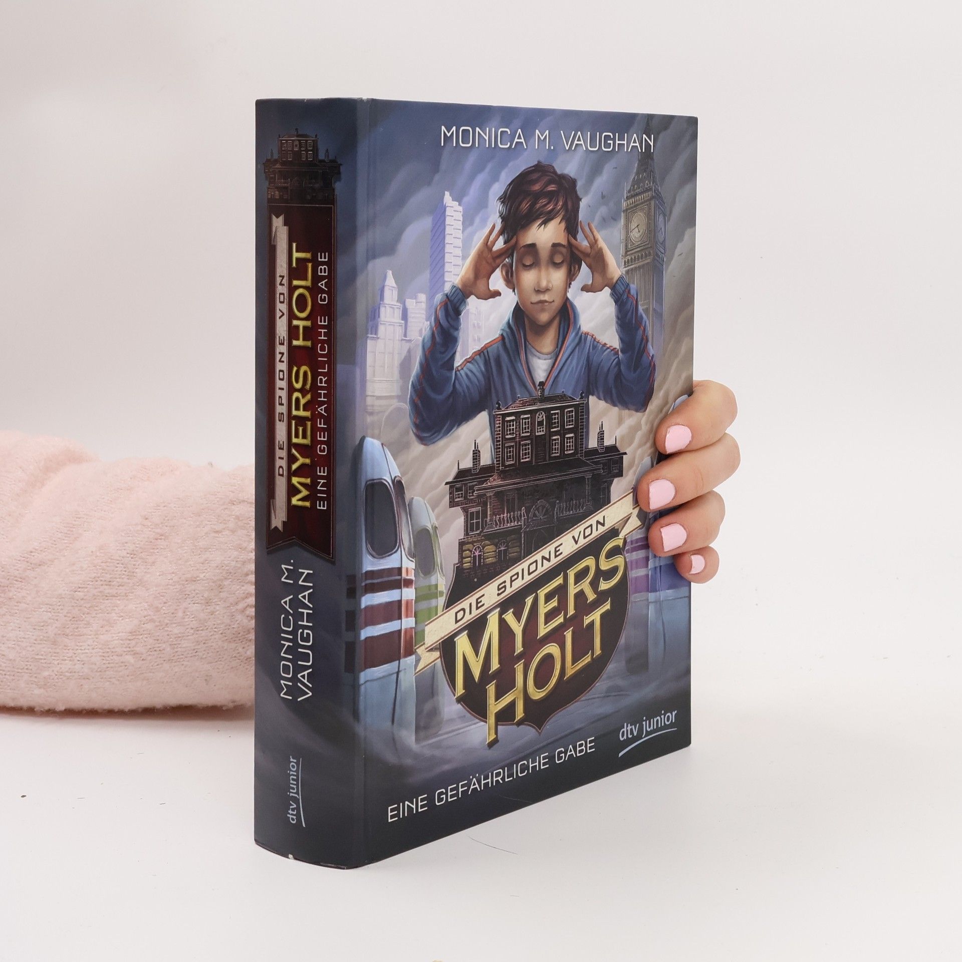 Monica M. Vaughan Die Spione von Myers Holt - eine gefährliche Gabe