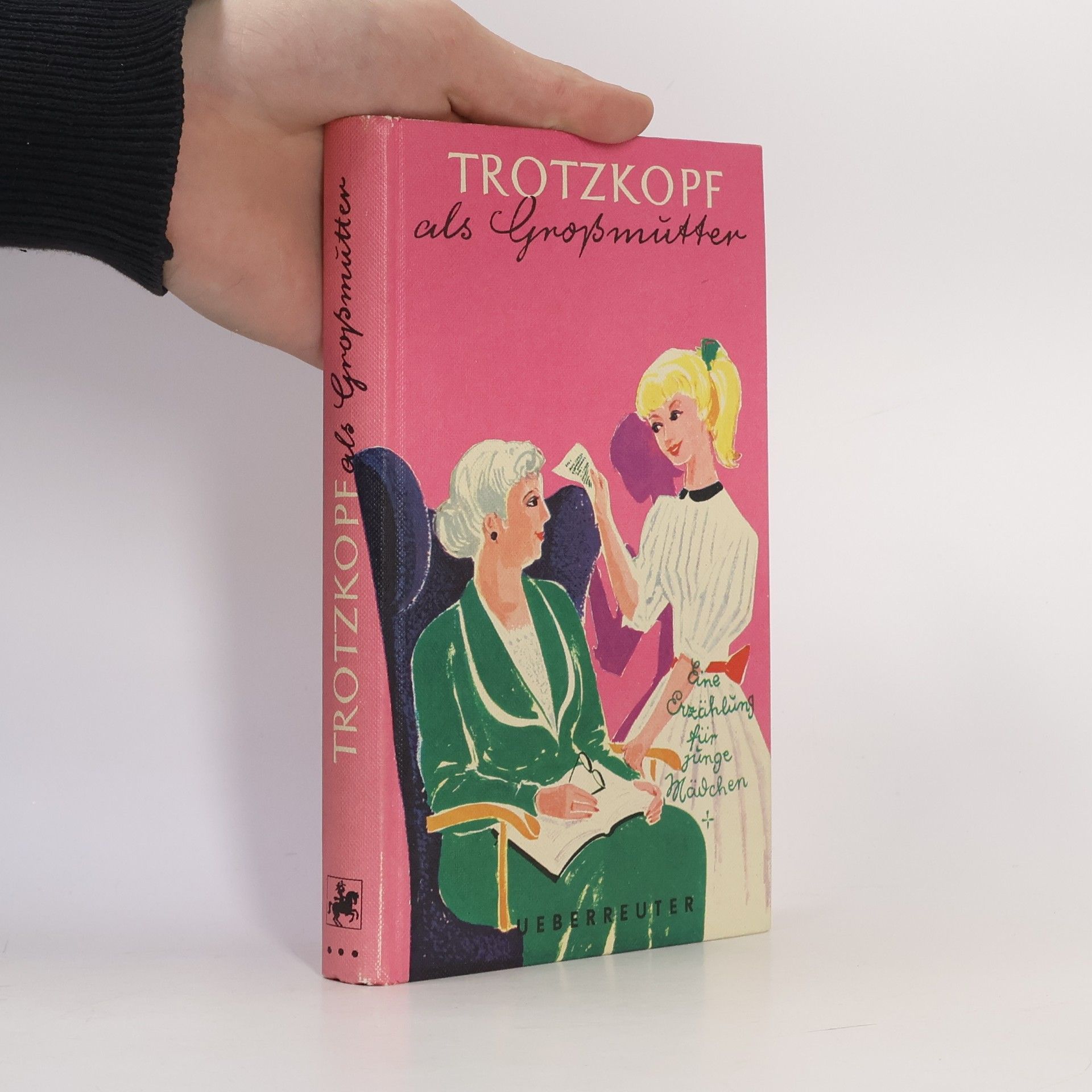 Trotzkopf als Grossmutter