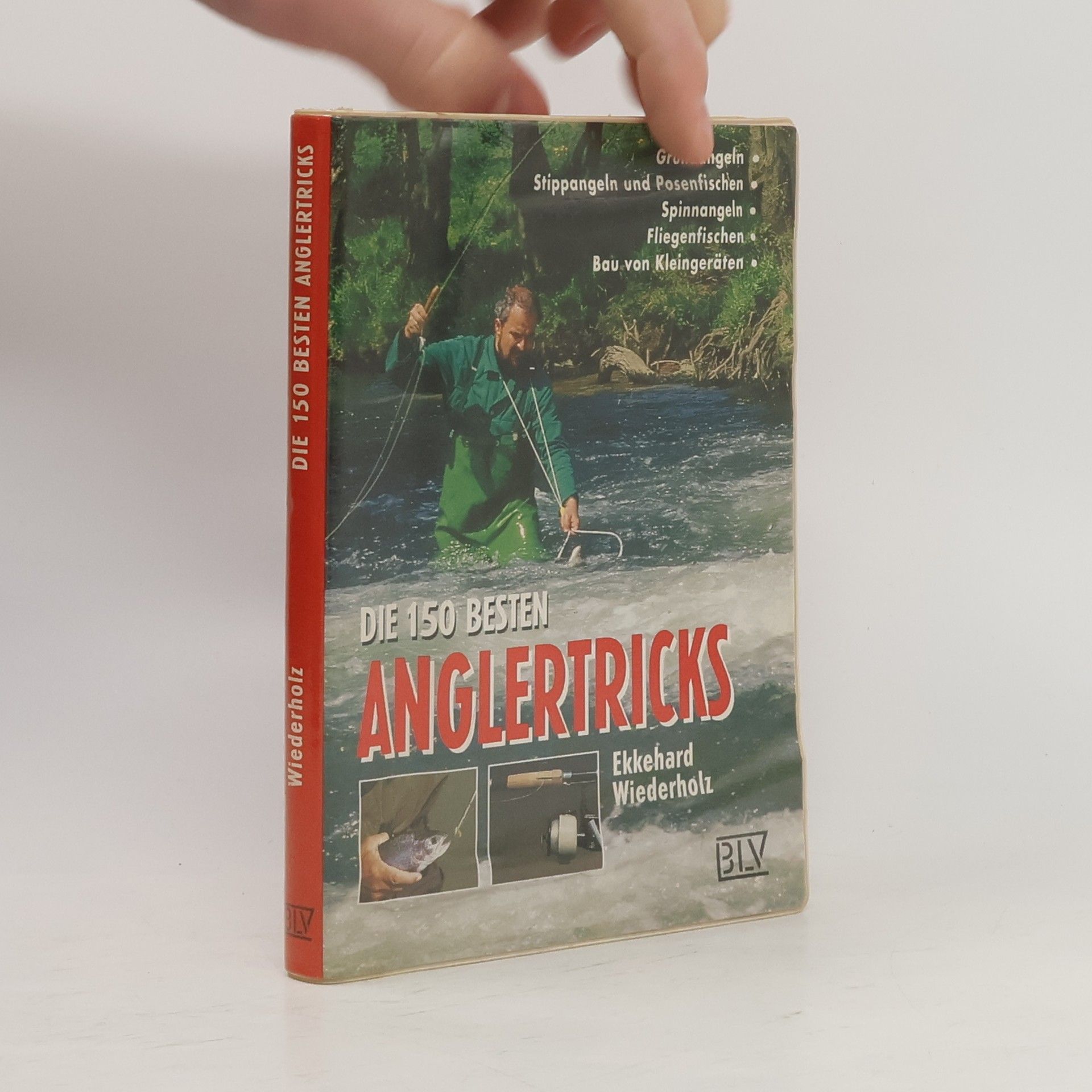 Ekkehard Wiederholz Die 150 besten Anglertricks