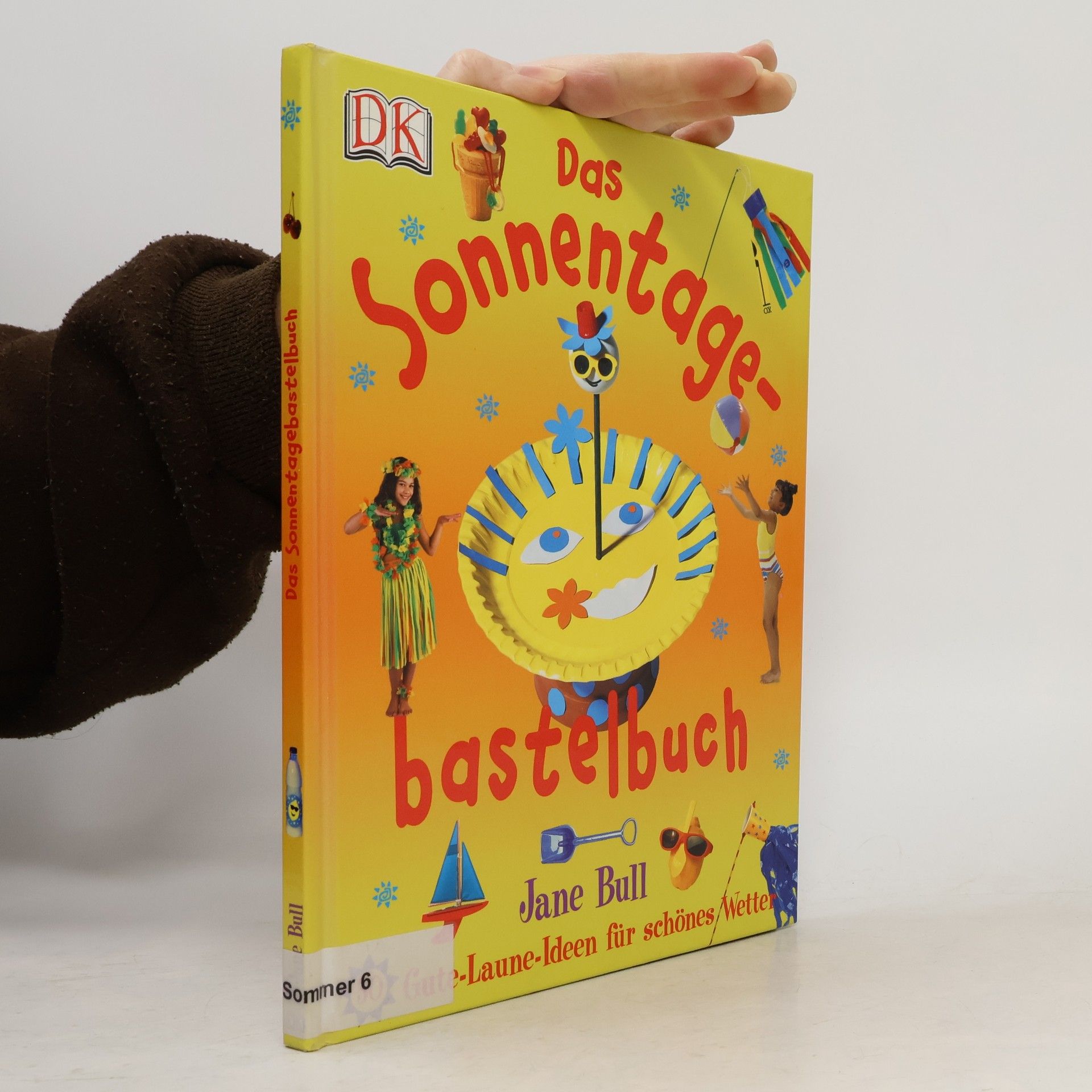 Jane Bull Das Sonnentagebastelbuch
