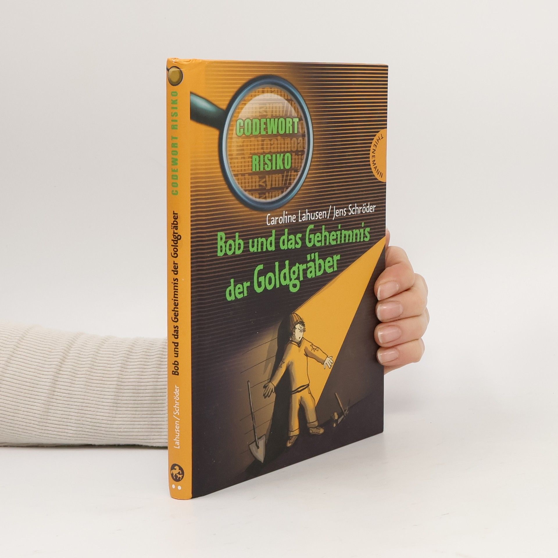 Caroline Lahusen Bob und das Geheimnis der Goldgräber