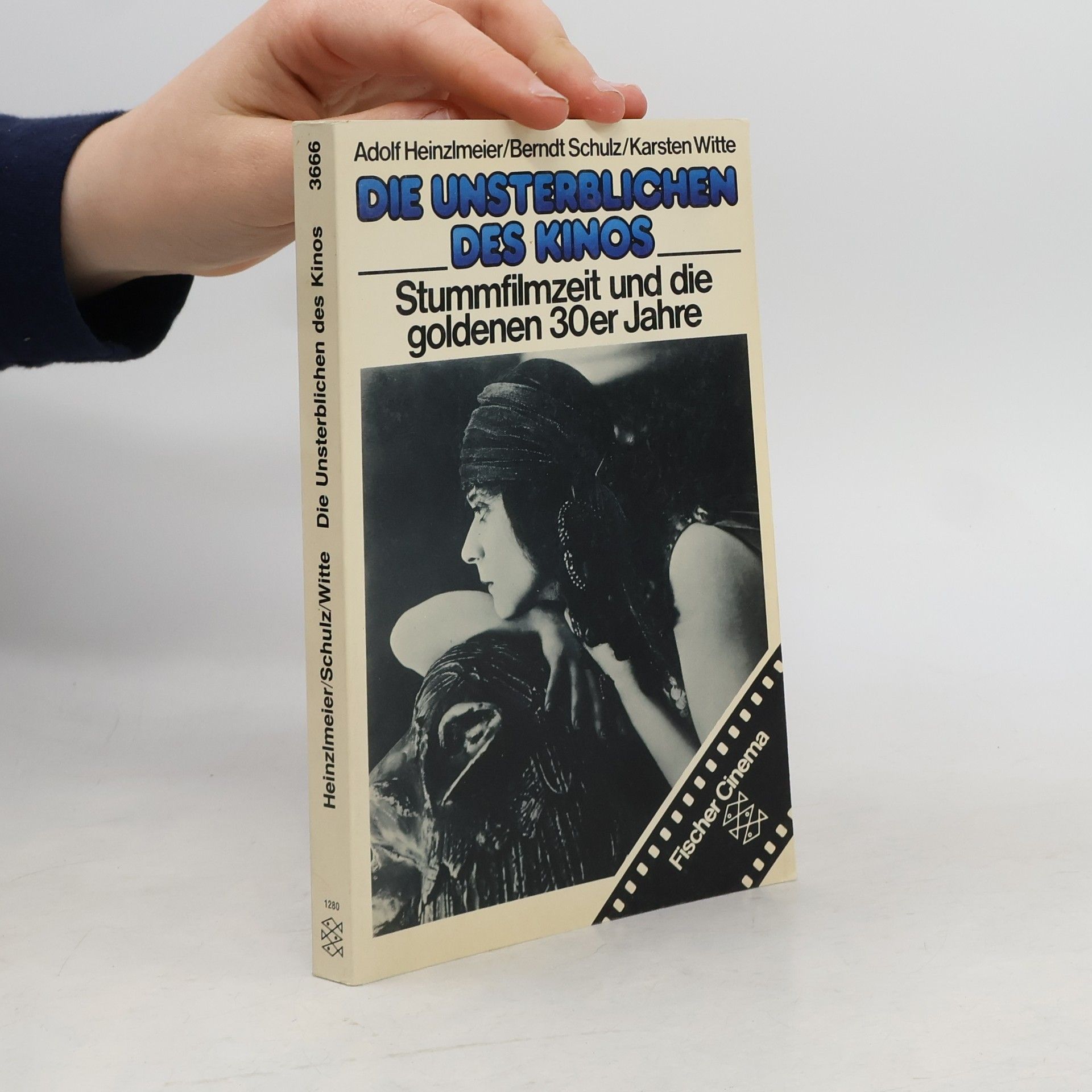 Adolf Heinzlmeier Die Unsterblichen des Kinos