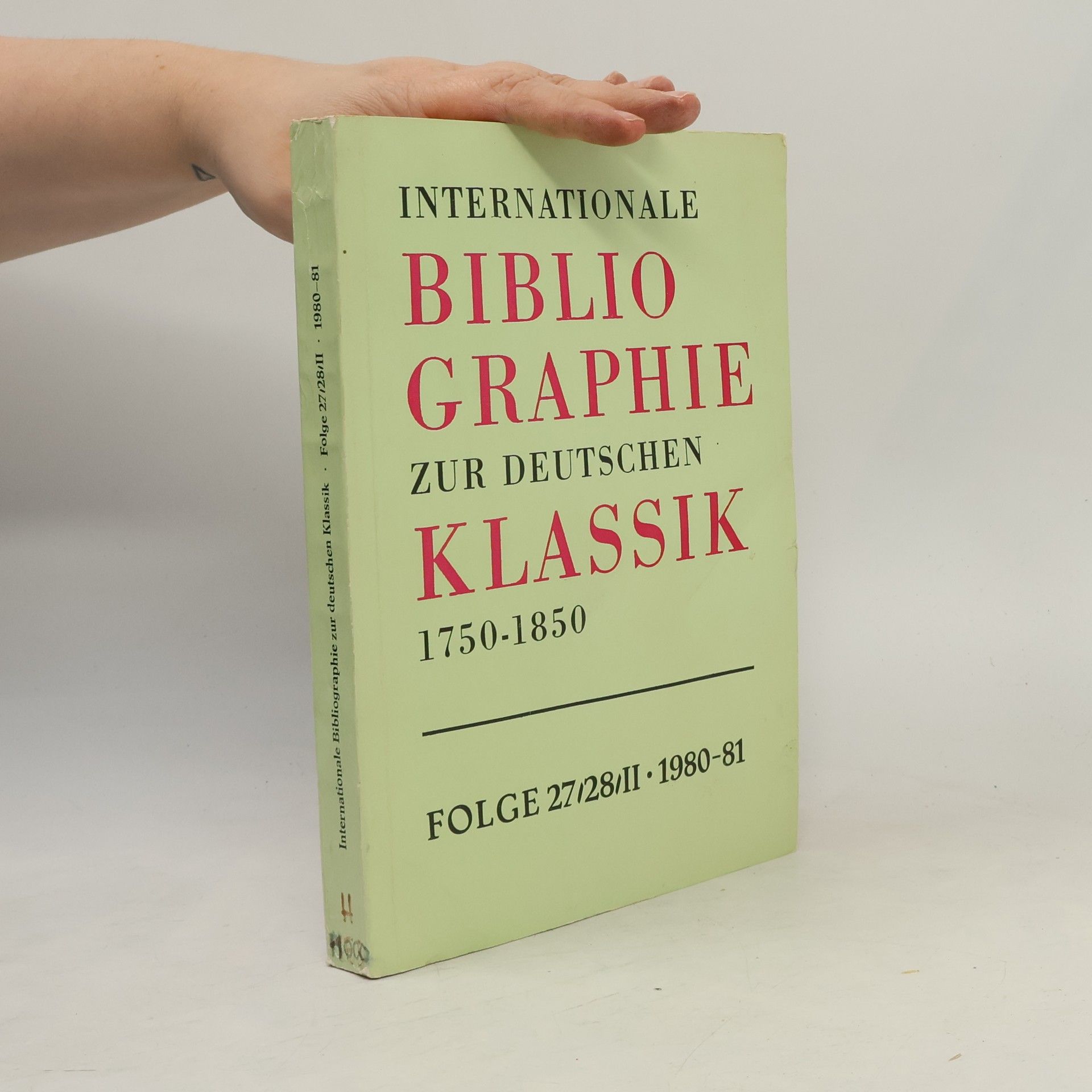 Autorenkollektiv Internationale Bibliographie zur deutschen Klassik 1750-1850