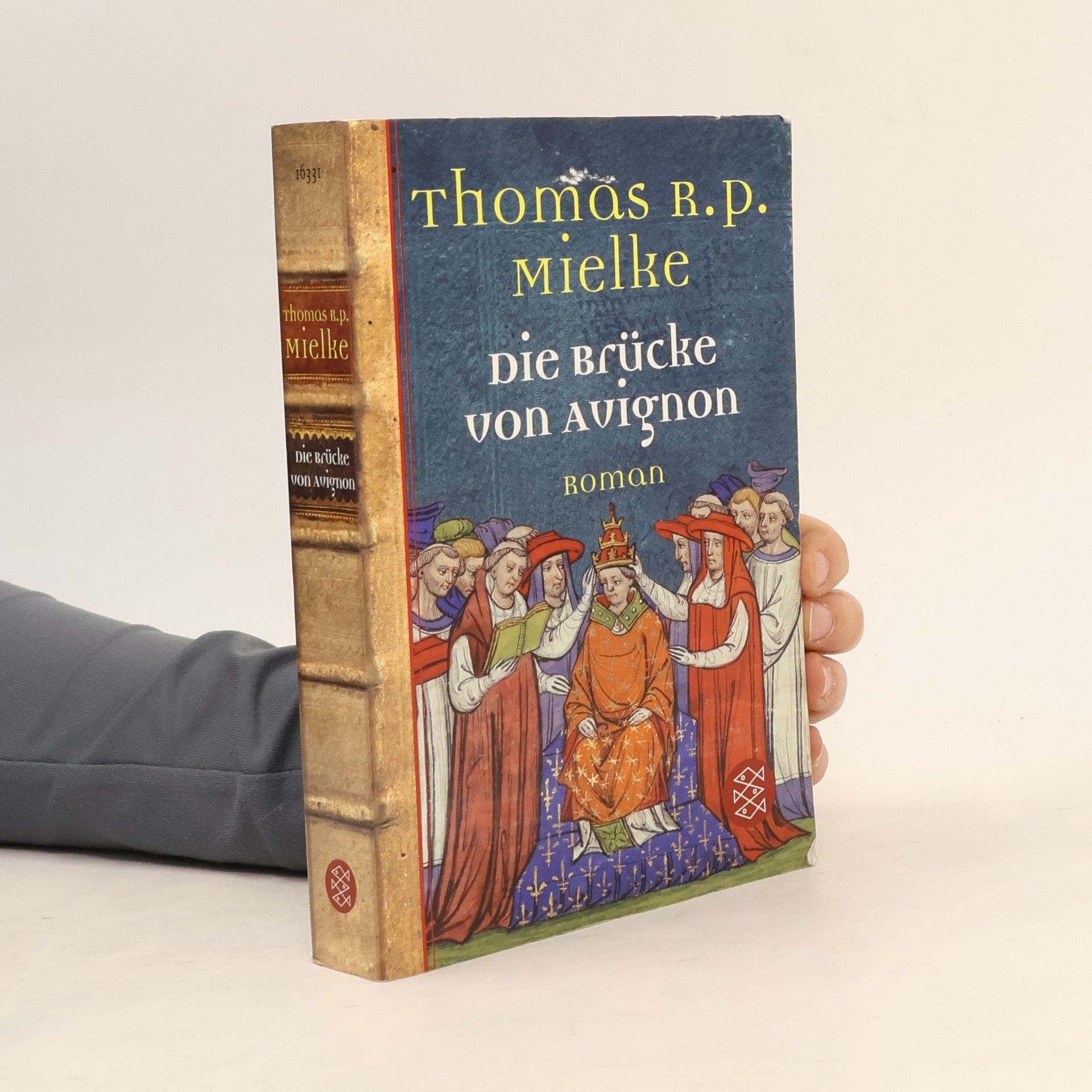 Thomas R. P. Mielke Die Brücke von Avignon