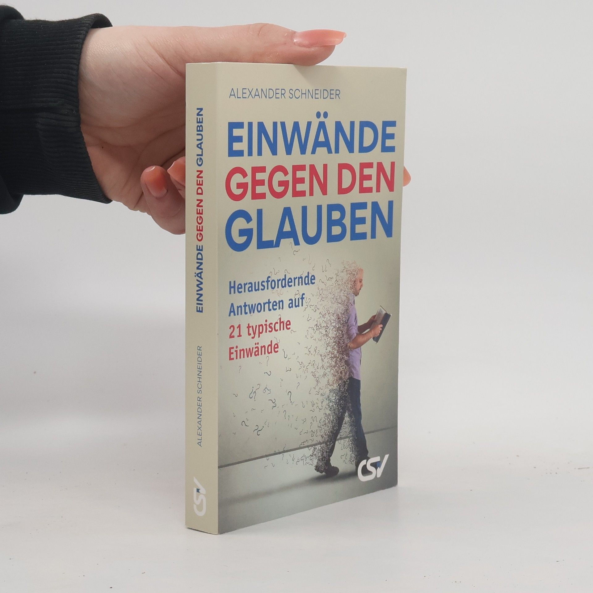Stefan-Alexander Schneider Einwände Gegen den Glauben