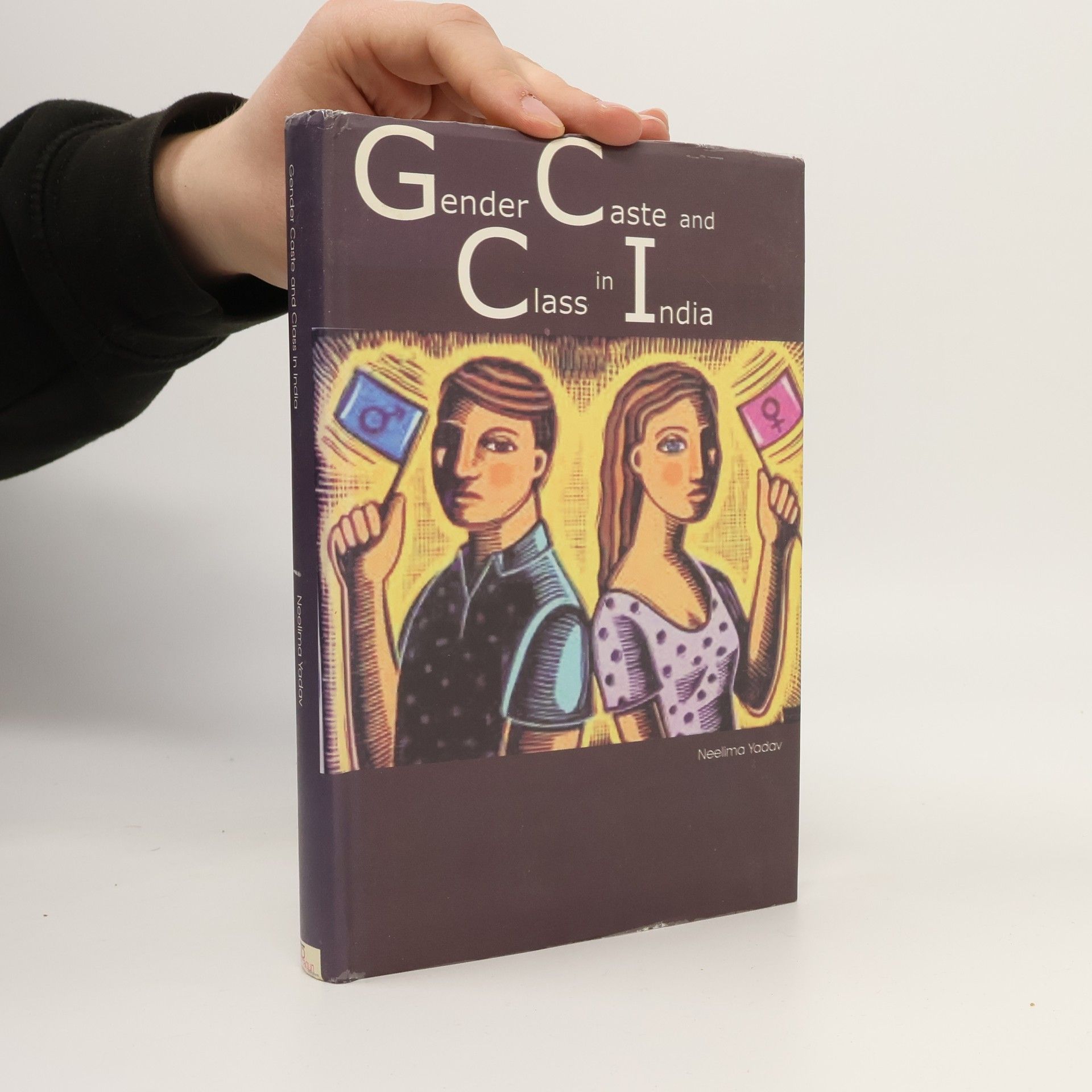 Neelima Yadav Gender, Caste and Class in India