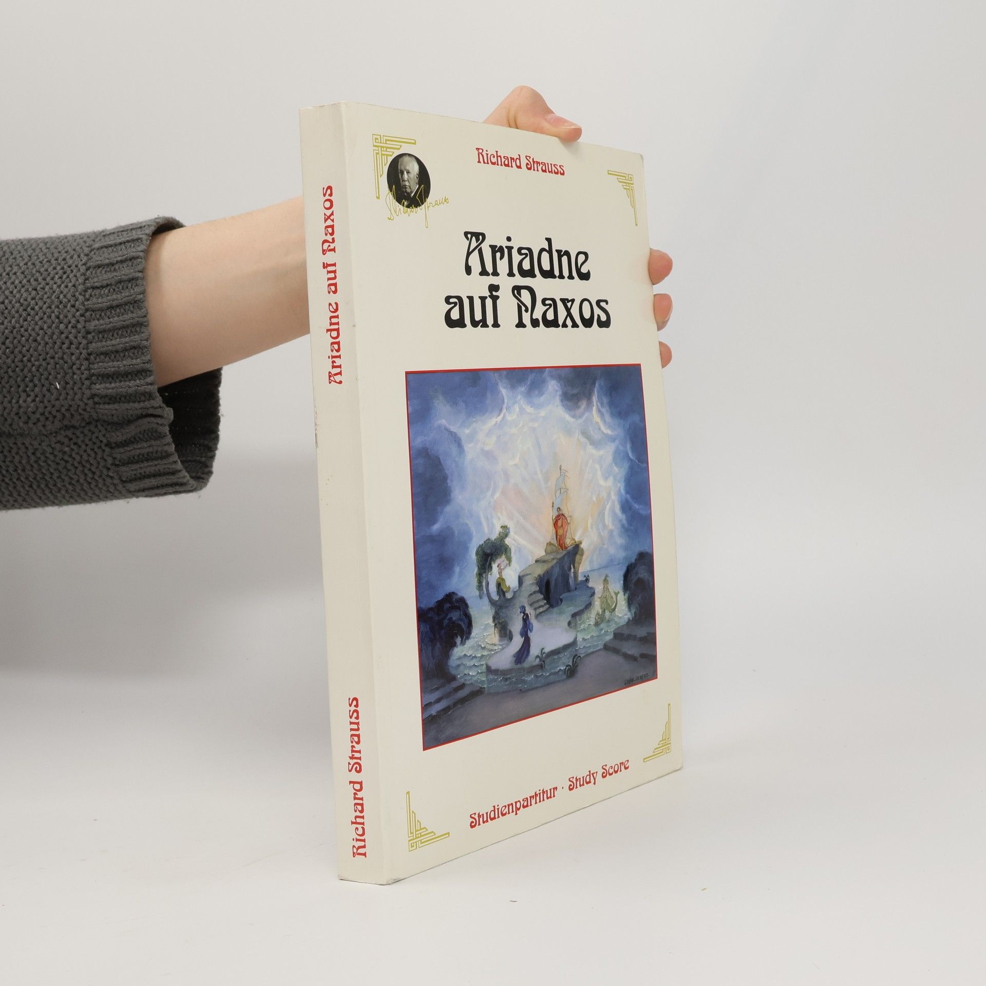 Richard Strauss Ariadne auf Naxos: (Neue Bearbeitung 1916). op. 60, 2. Studienpartitur.