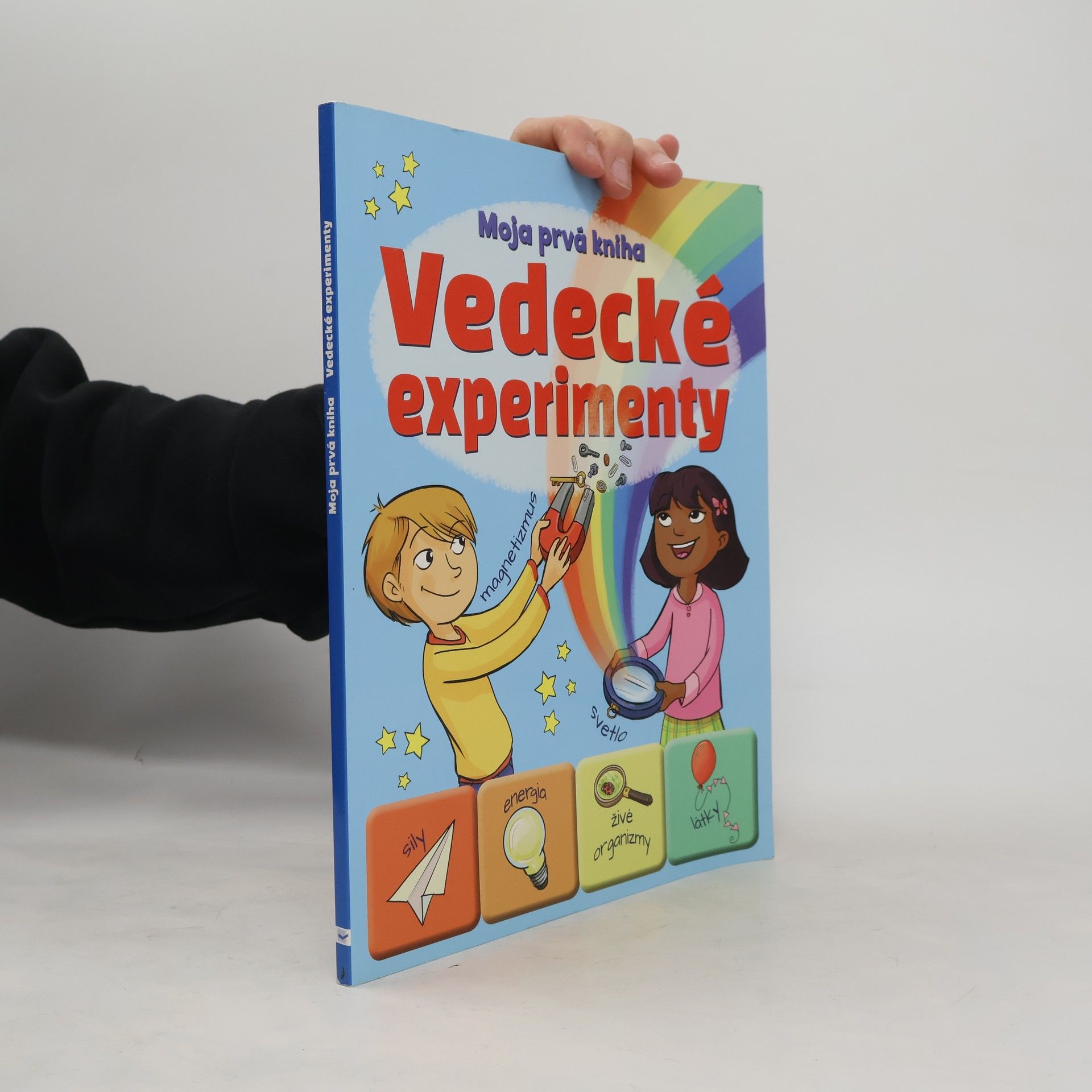 Various authors Moja prvá kniha. Vedecké experimenty